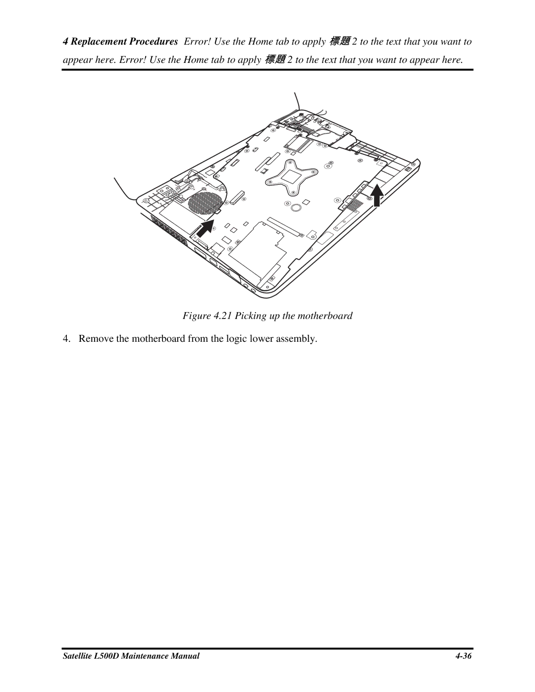 Toshiba L500D manual 21Pickingupthemotherboard, Removethemotherboardfromthelogiclowerassembly 