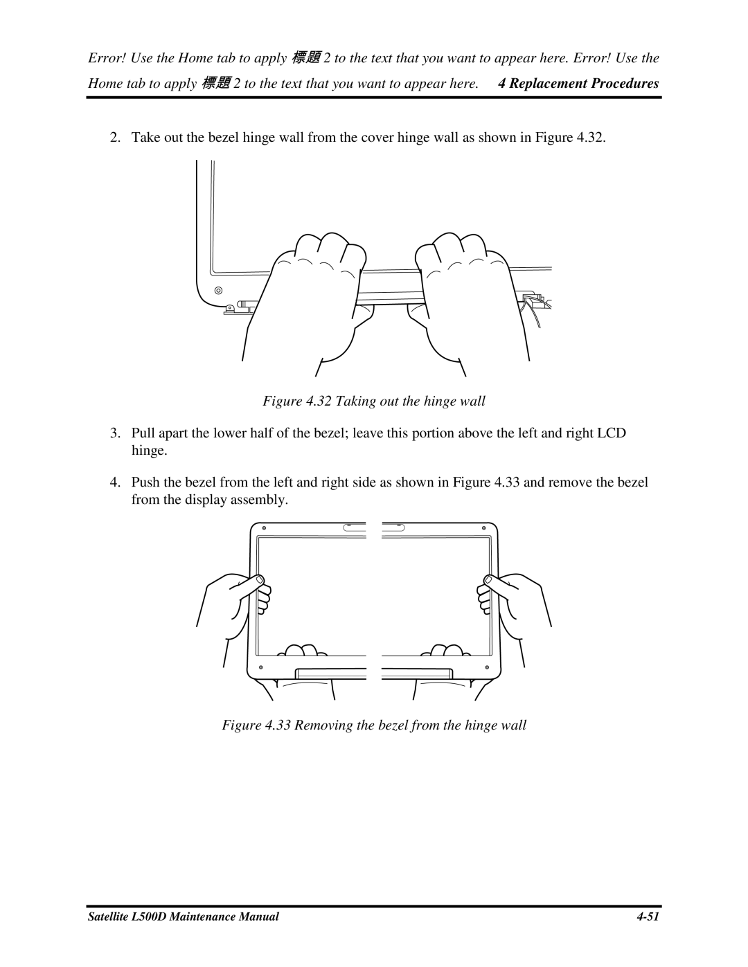 Toshiba L500D manual 32Takingoutthehingewall 