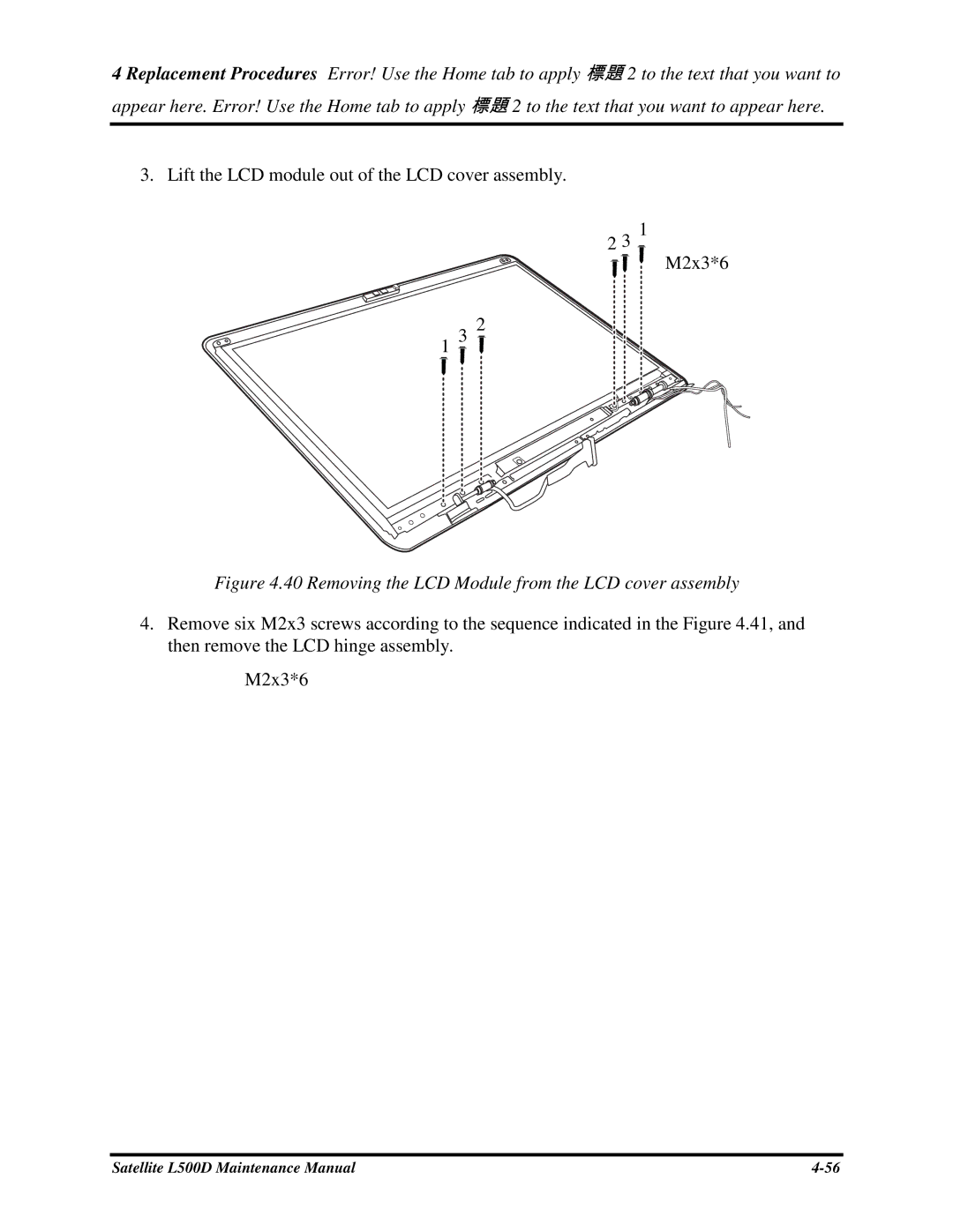 Toshiba L500D manual LifttheLCDmoduleoutoftheLCDcoverassembly M2x3*6, 40RemovingtheLCDModulefromtheLCDcoverassembly 