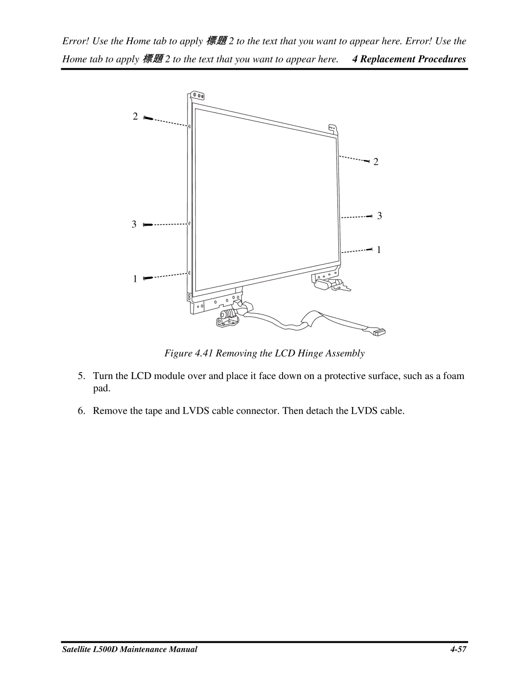 Toshiba L500D manual 41RemovingtheLCDHingeAssembly, RemovethetapeandLVDScableconnector.ThendetachtheLVDScable 