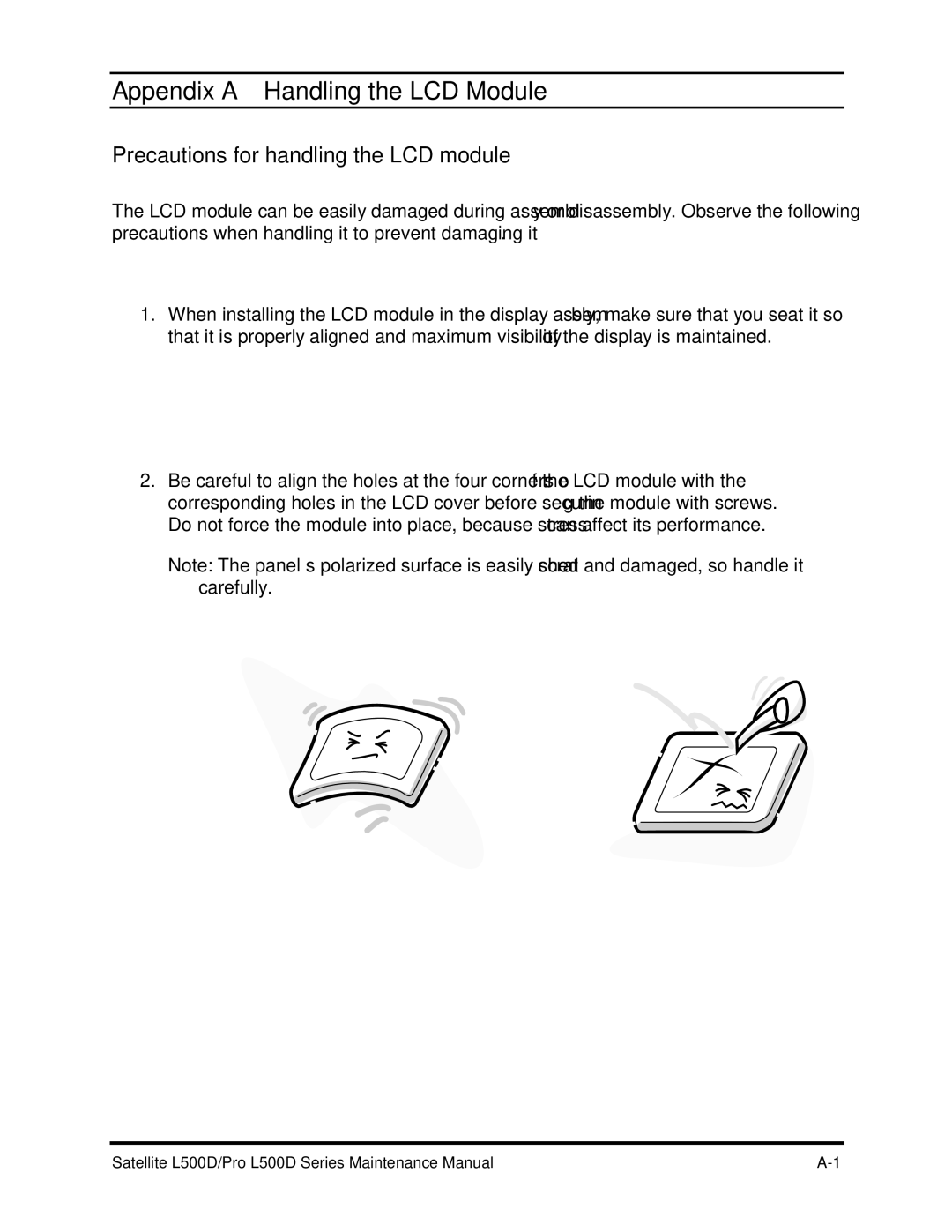 Toshiba L500D manual AppendixA HandlingtheLCDModule, PrecautionsforhandlingtheLCDmodule 