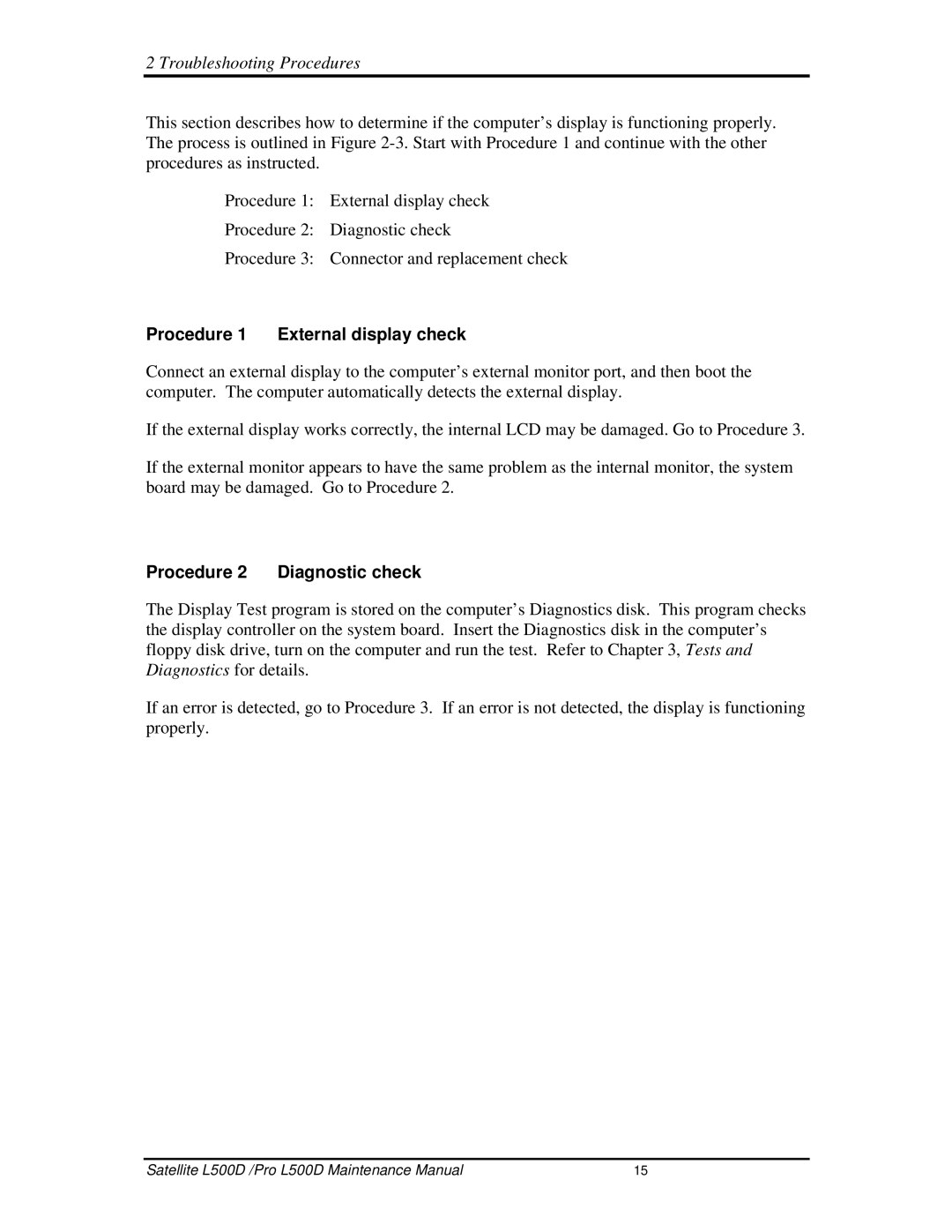 Toshiba L500D manual Procedure1 Externaldisplaycheck, Procedure2 Diagnosticcheck 