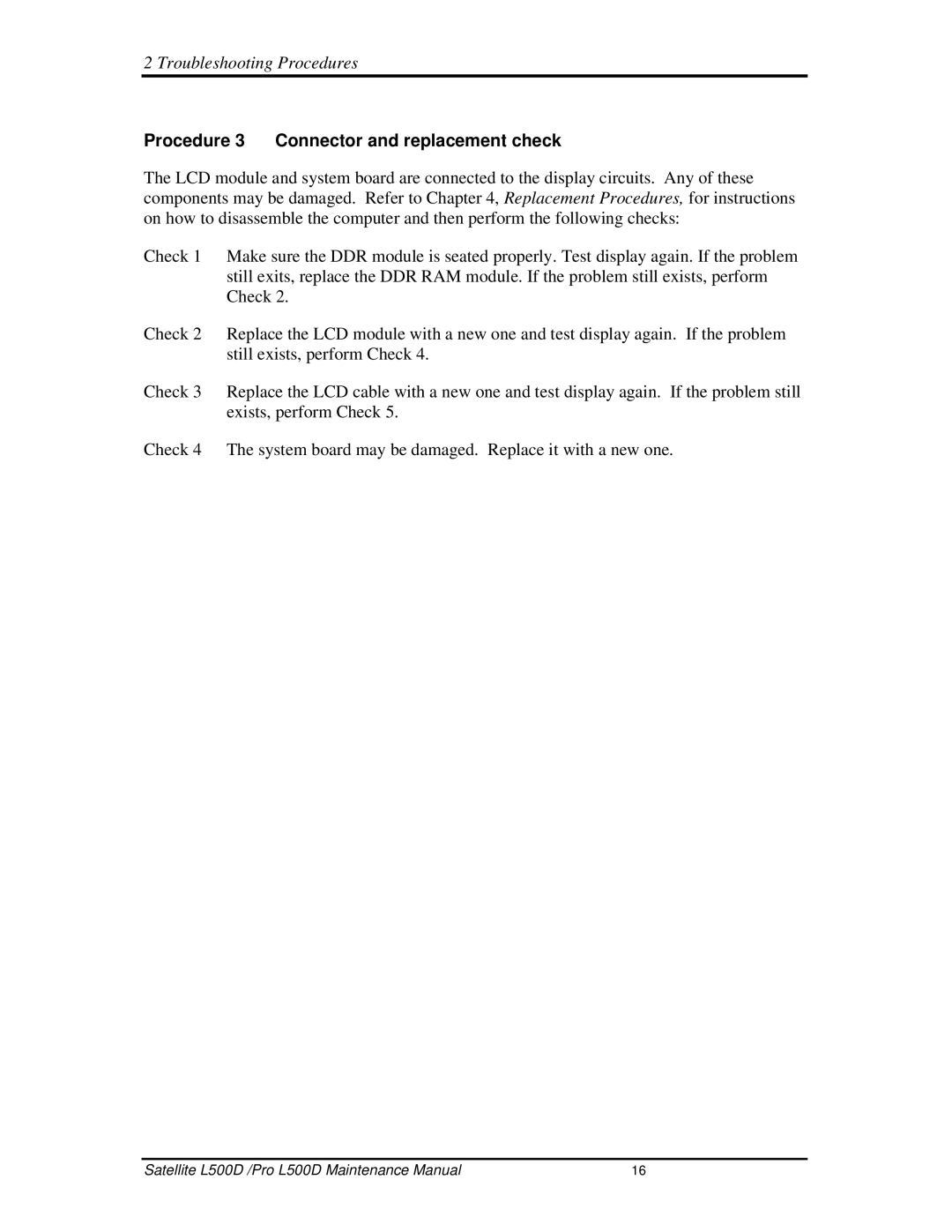 Toshiba L500D manual Procedure3 Connectorandreplacementcheck 