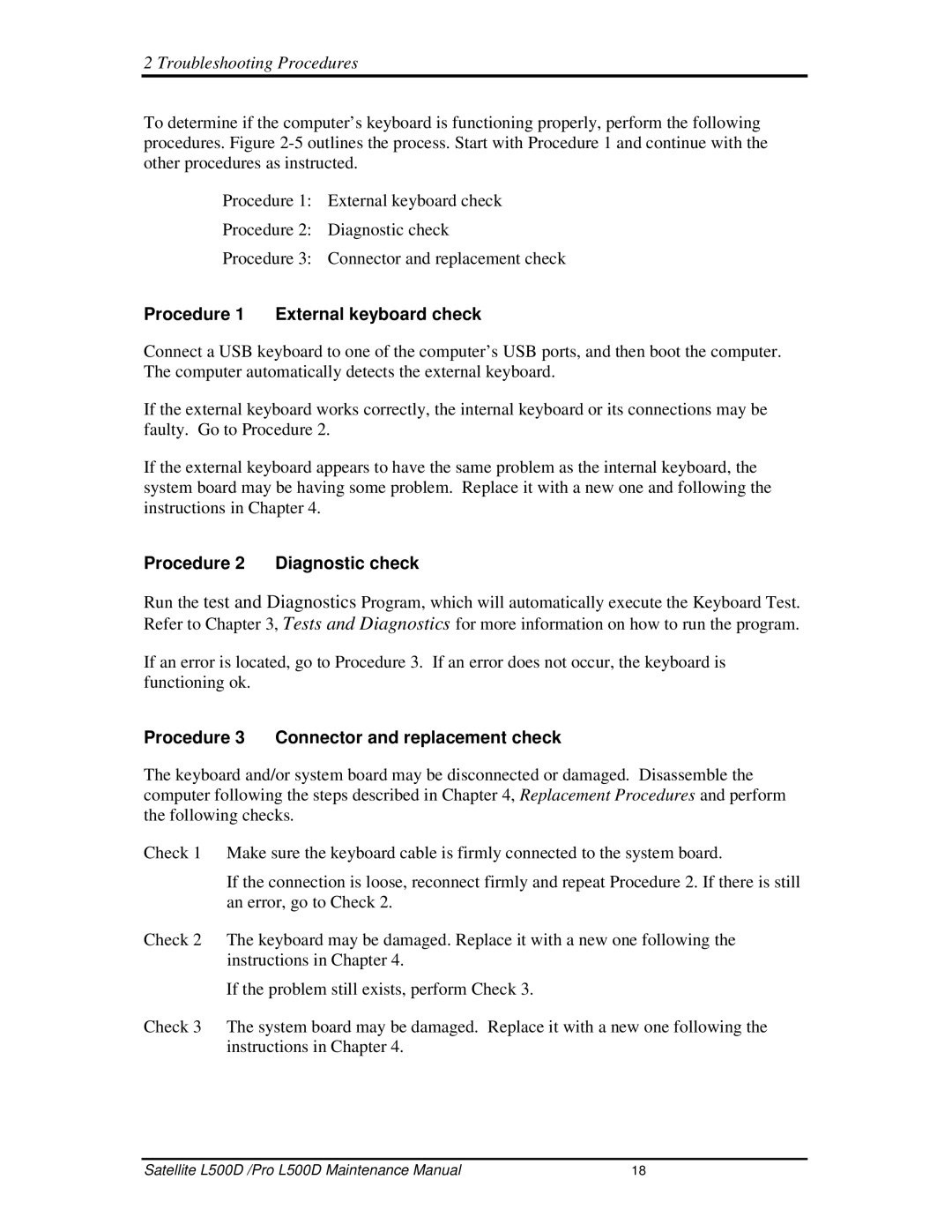 Toshiba L500D manual Procedure1 Externalkeyboardcheck, Iftheproblemstillexists,performCheck3 