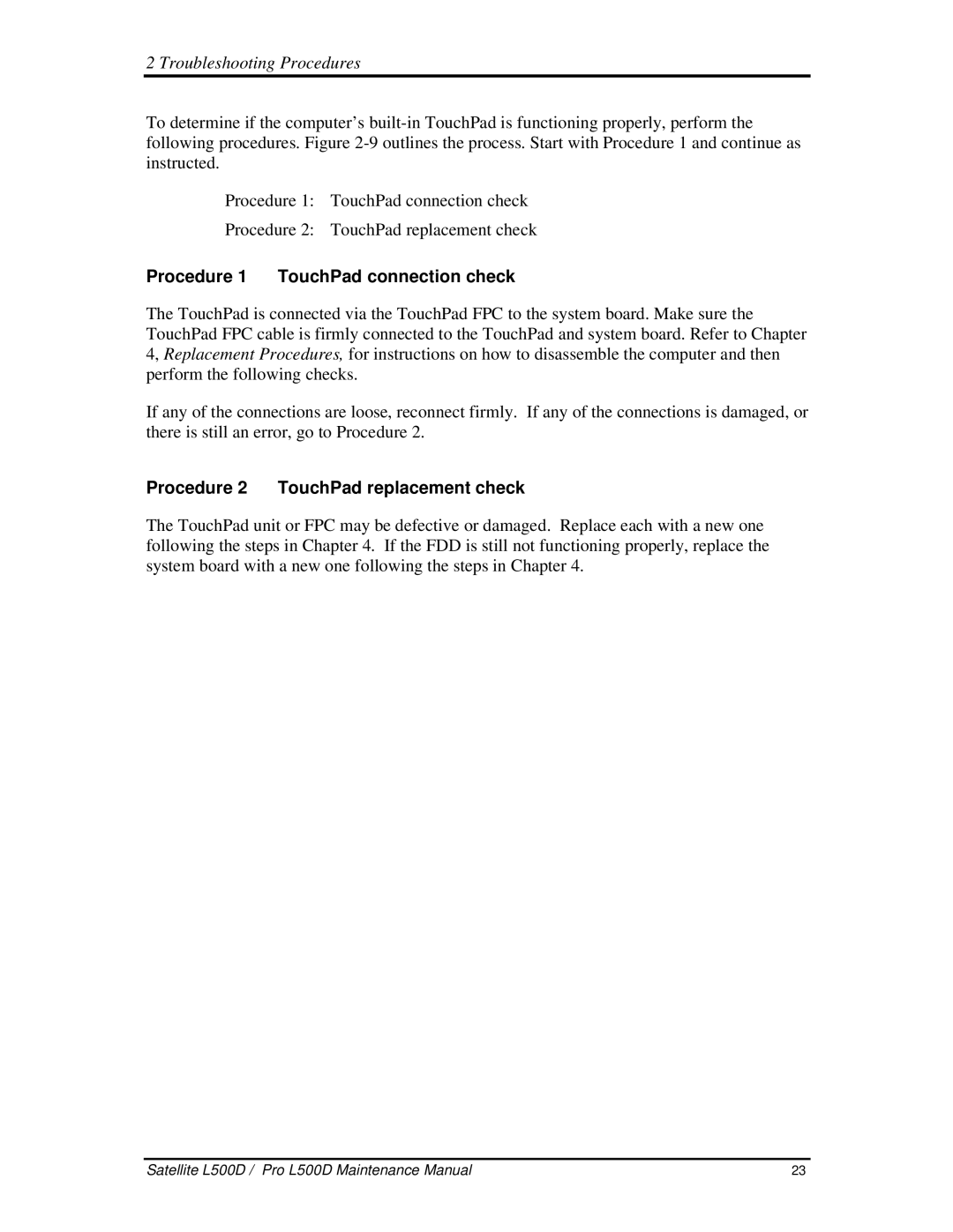 Toshiba L500D manual Procedure1 TouchPadconnectioncheck, Procedure2 TouchPadreplacementcheck 