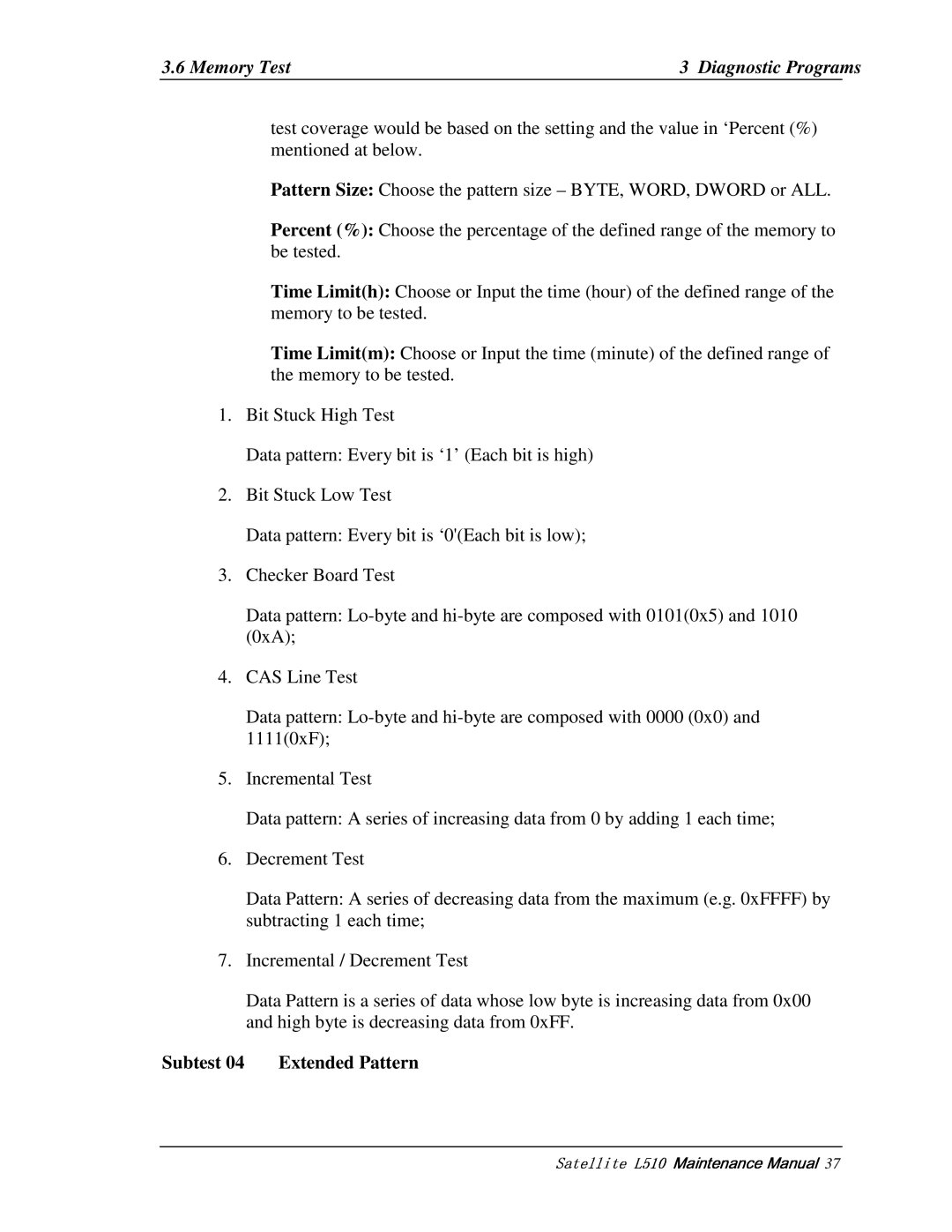 Toshiba L517, L515 manual CASLineTest, Incremental/DecrementTest, Subtest04 ExtendedPattern 