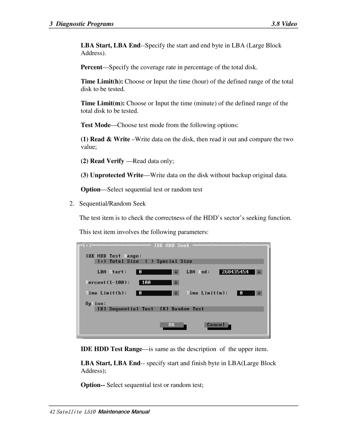 Toshiba L515, L517 manual 42   , Percent-Specifythecoveragerateinpercentageofthetotaldisk 