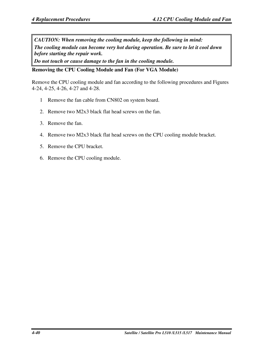 Toshiba L515, L517 manual 4ReplacementProcedures, RemovingtheCPUCoolingModuleandFanForVGAModule 