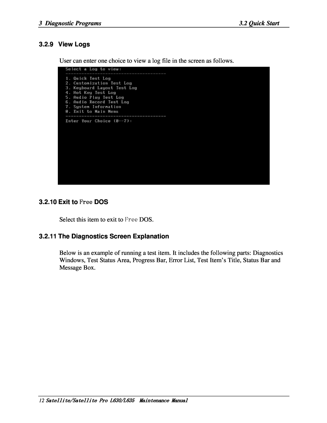 Toshiba L635, L630 manual View Logs, Exit to Free DOS, The Diagnostics Screen Explanation 