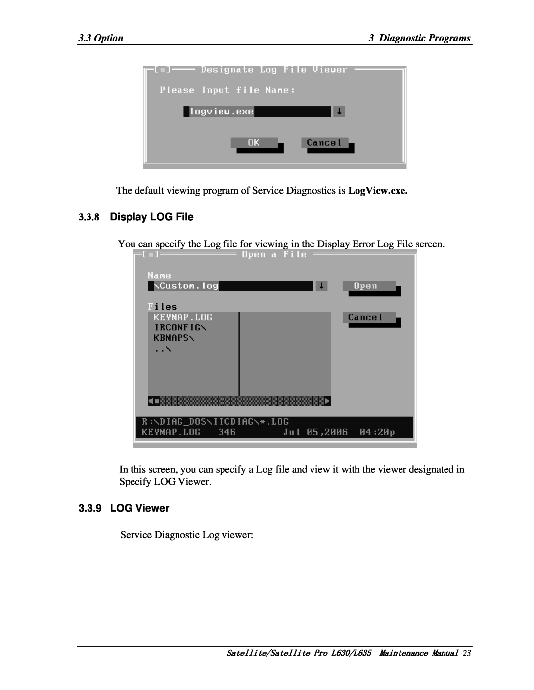 Toshiba L630, L635 manual The default viewing program of Service Diagnostics is LogView.exe, Display LOG File, LOG Viewer 