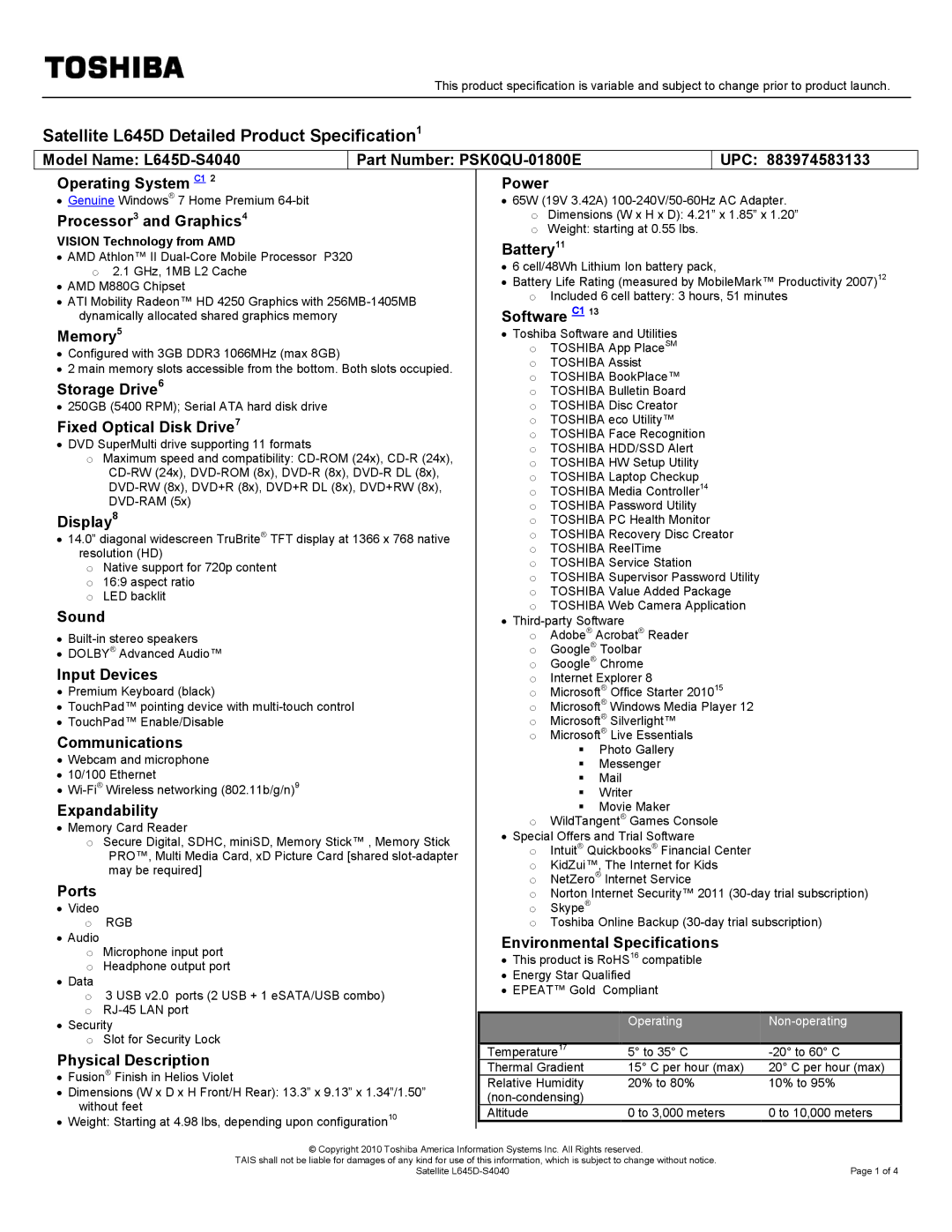 Toshiba L645D specifications Processor3 and Graphics4, Battery11, Software C1, Memory5, Storage Drive6, Display8, Sound 