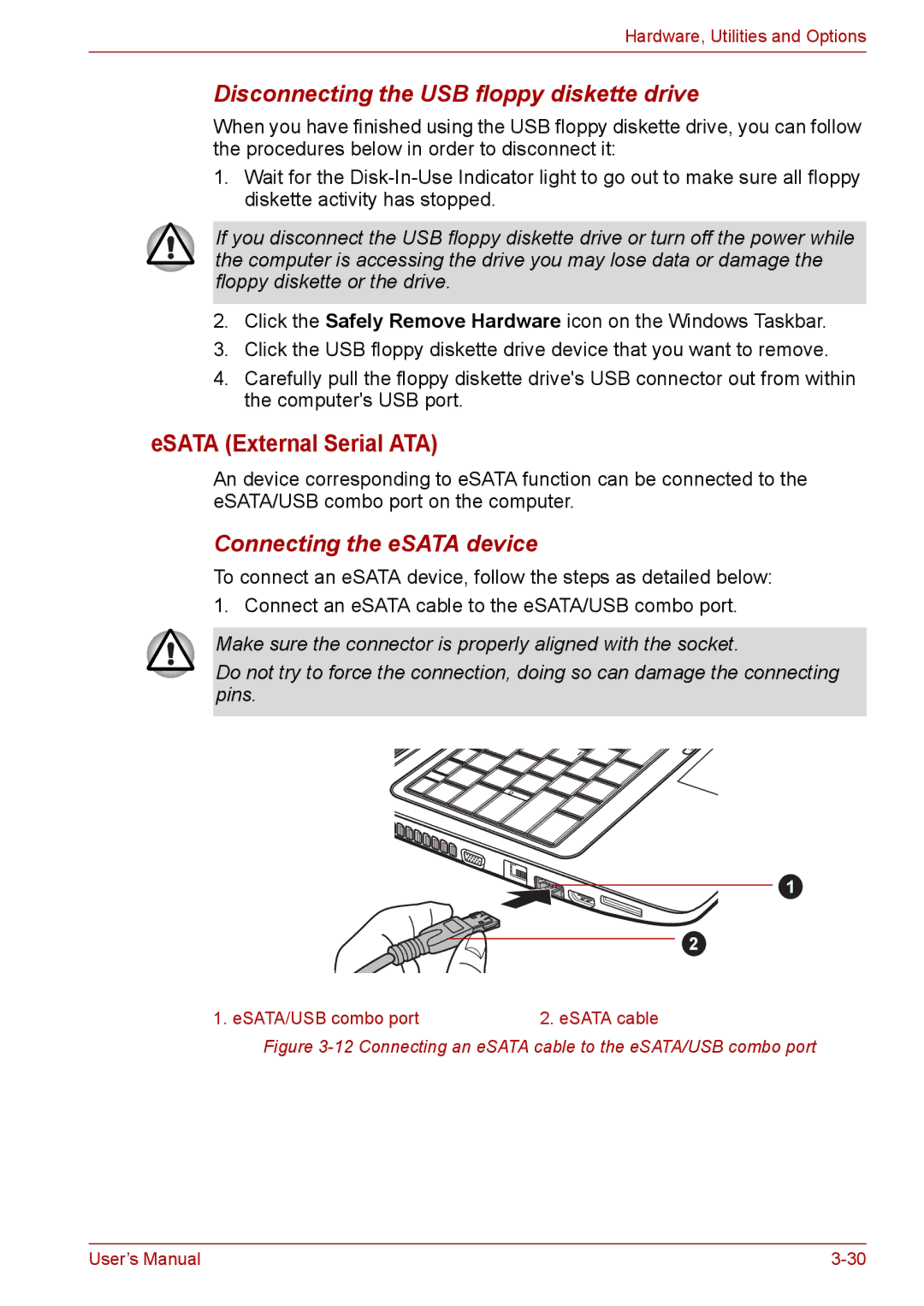 Toshiba L670D, L675 ESATA External Serial ATA, Disconnecting the USB floppy diskette drive, Connecting the eSATA device 