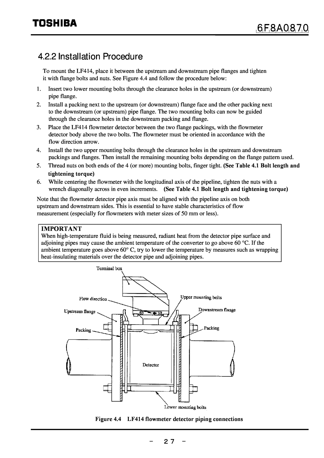 Toshiba manual Installation Procedure, － ２７ －, ６Ｆ８Ａ０８７０, 4 LF414 flowmeter detector piping connections 
