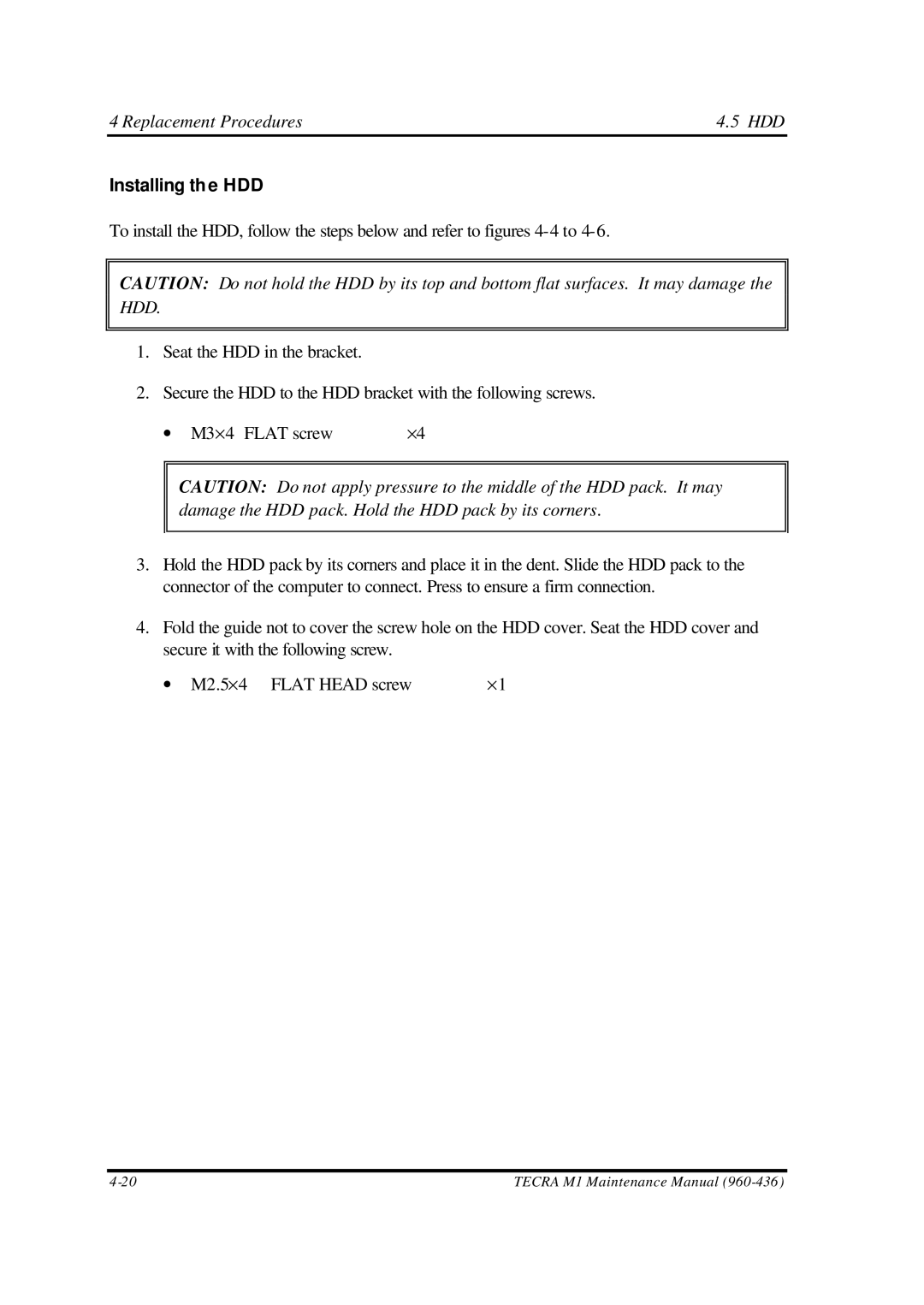 Toshiba M1 manual Installing the HDD 