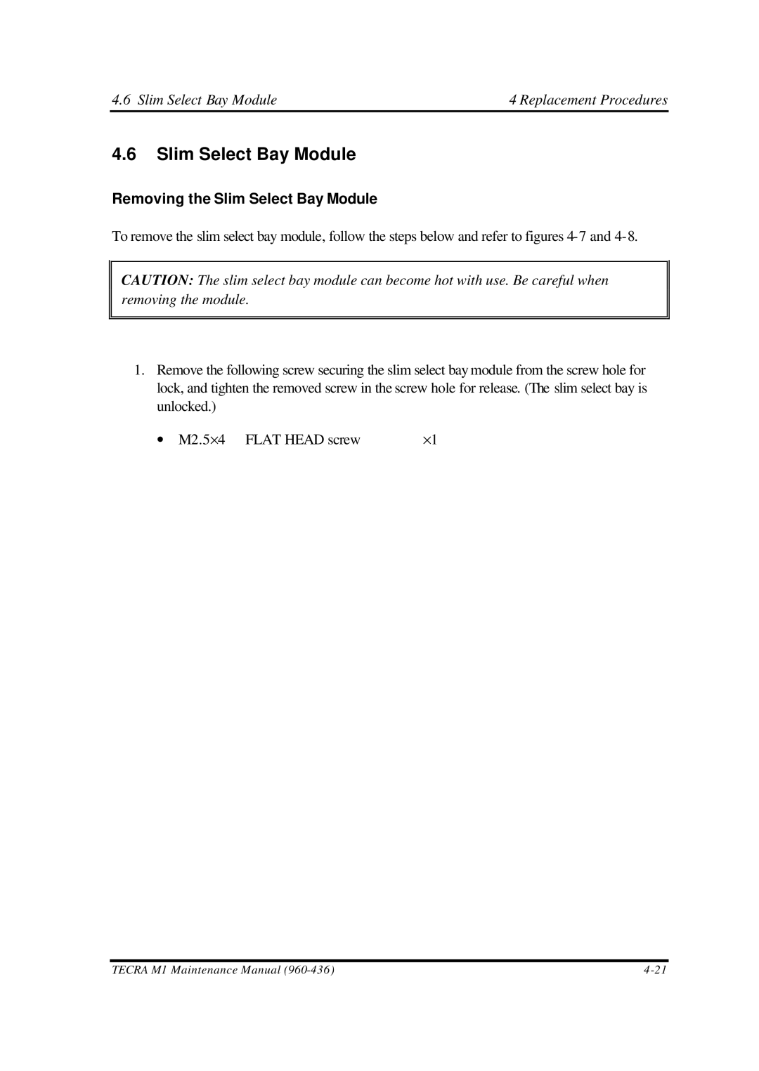 Toshiba M1 manual Removing the Slim Select Bay Module 