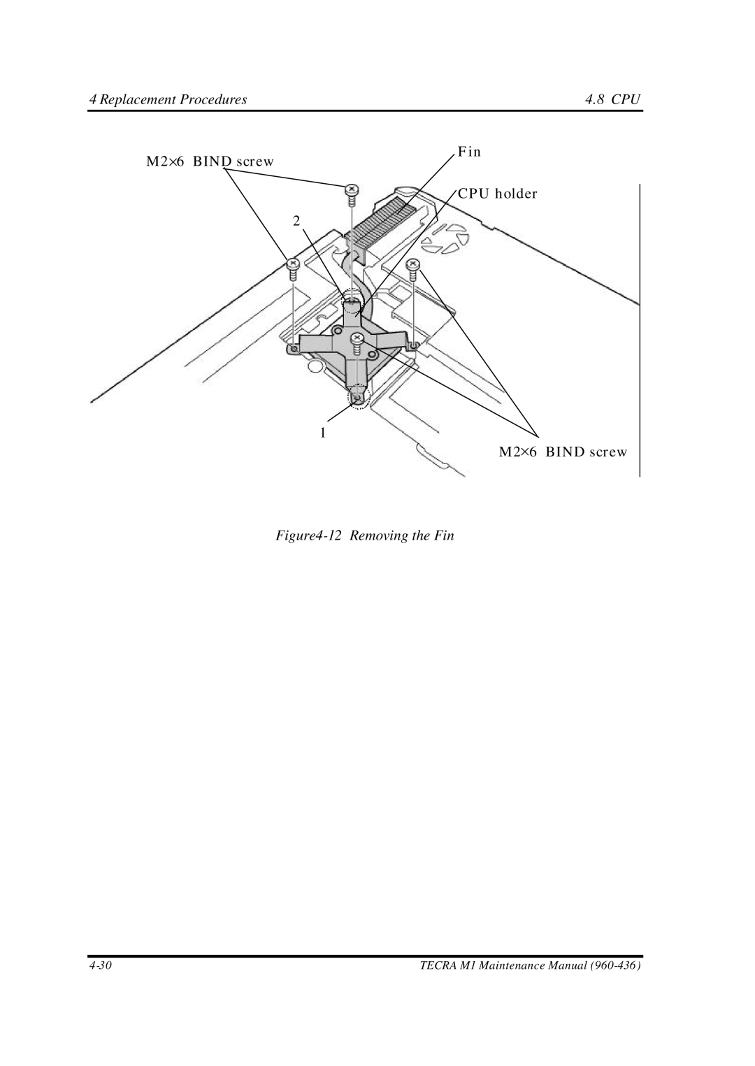 Toshiba M1 manual Removing the Fin 