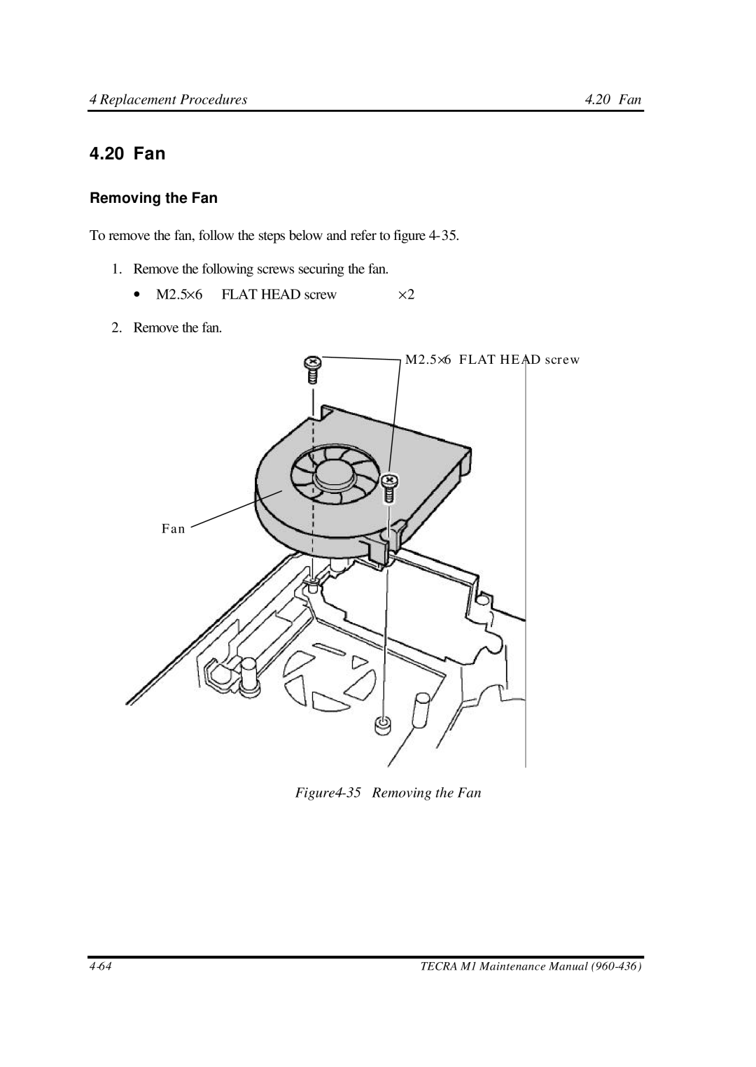 Toshiba M1 manual Replacement Procedures 20 Fan, Removing the Fan 