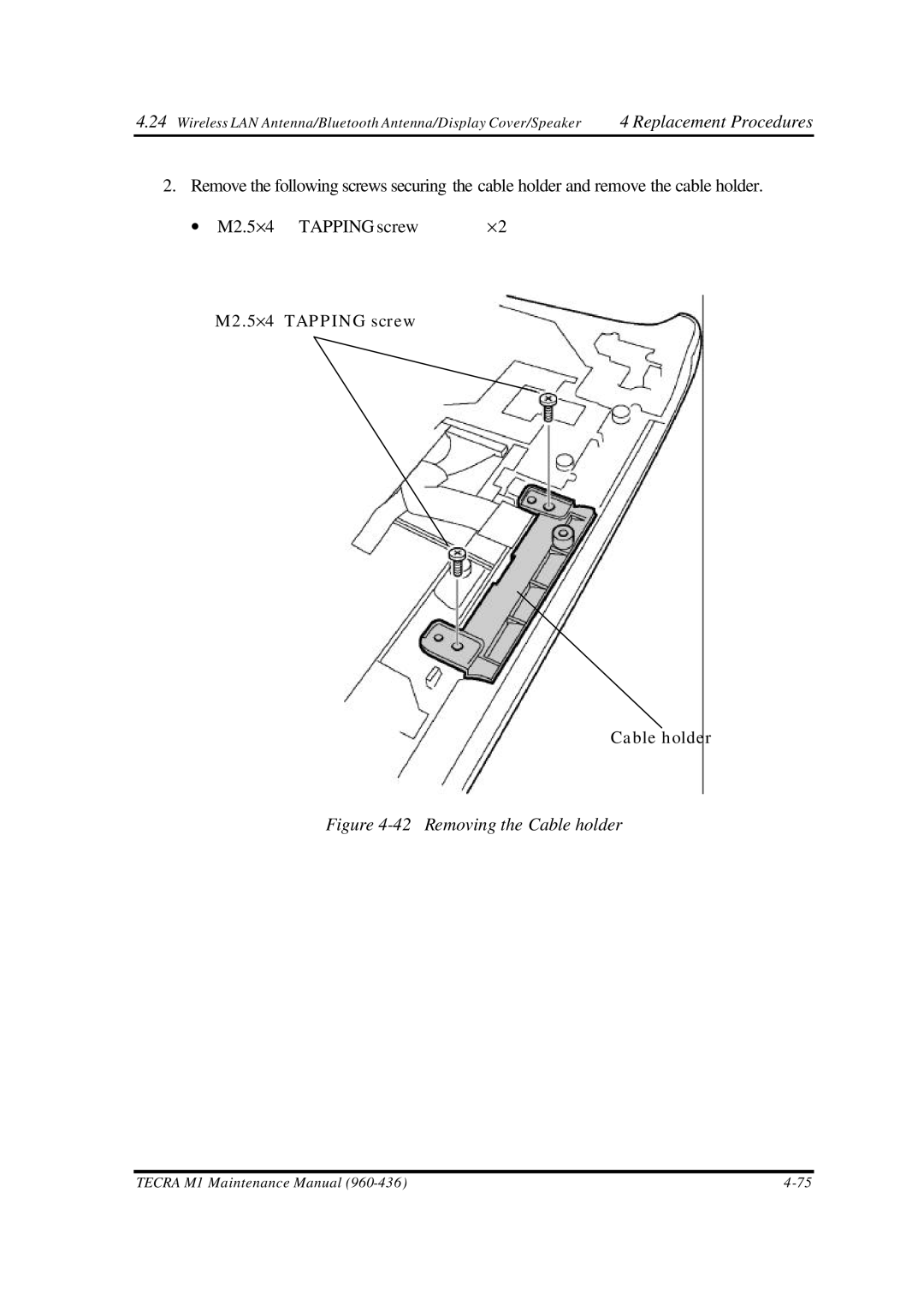 Toshiba M1 manual ∙ M2.5×4 Tapping screw, Removing the Cable holder 