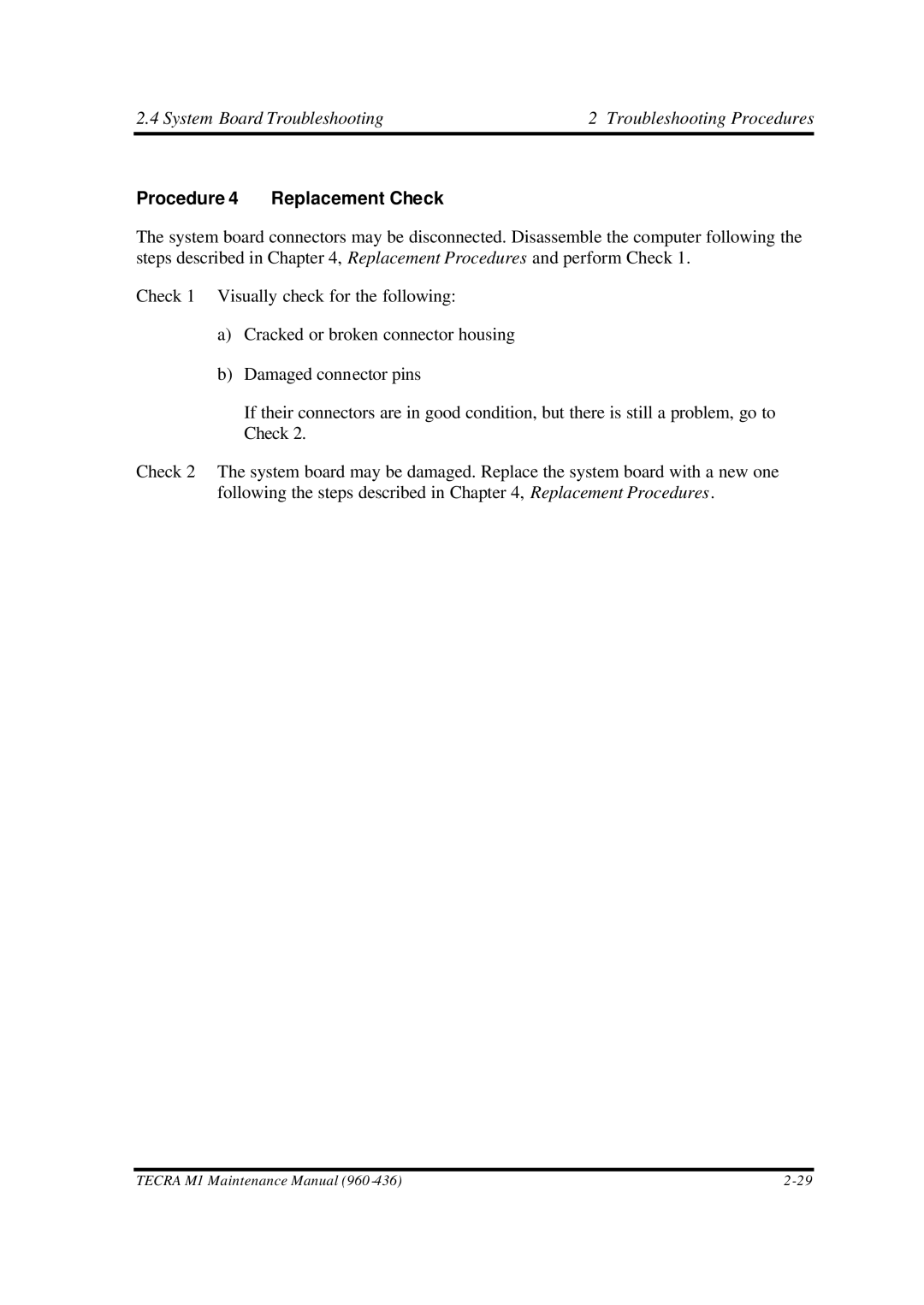 Toshiba M1 manual System Board Troubleshooting Troubleshooting Procedures, Procedure 4 Replacement Check 