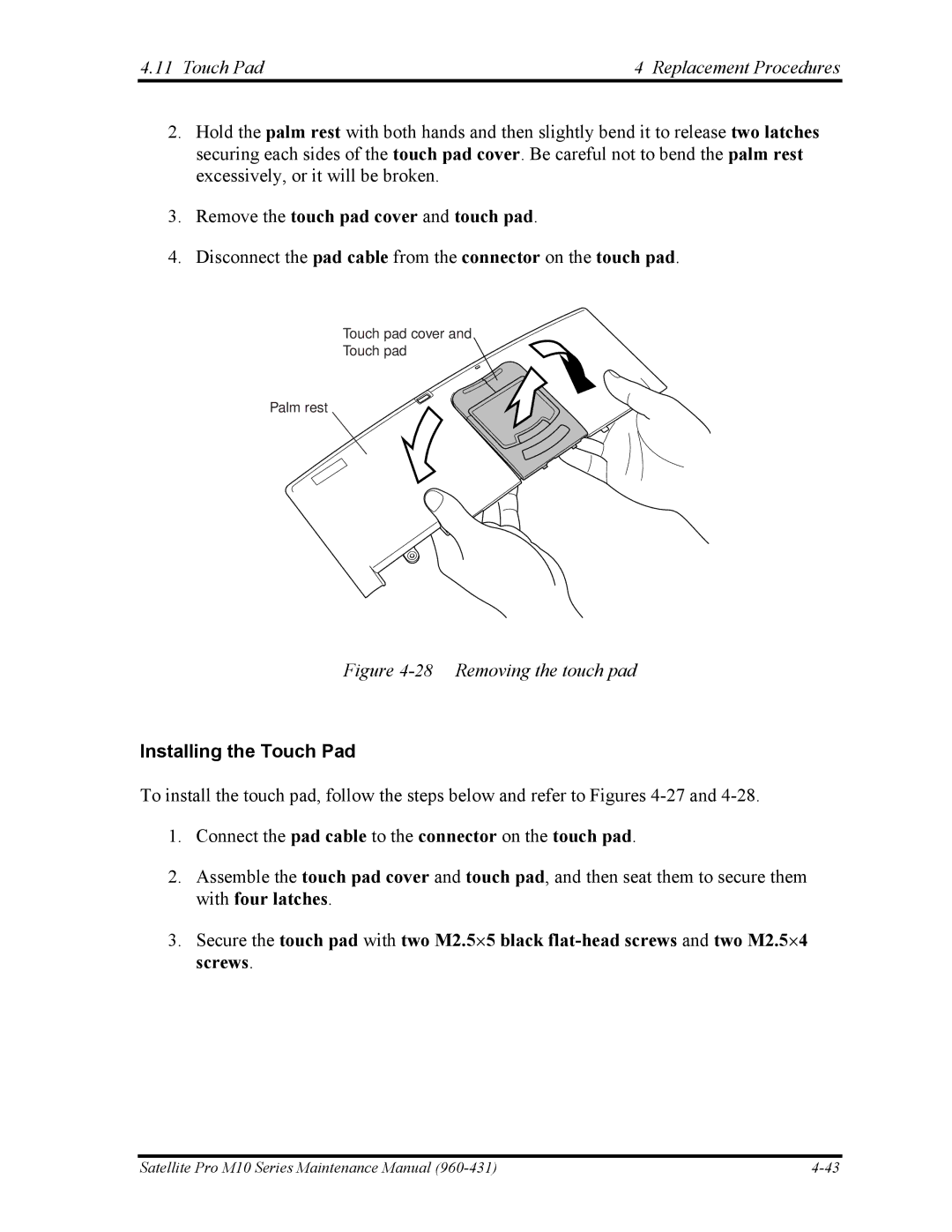 Toshiba M10 manual Touch Pad Replacement Procedures, Remove the touch pad cover and touch pad, Installing the Touch Pad 