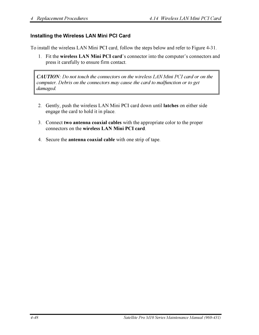 Toshiba M10 manual Replacement Procedures Wireless LAN Mini PCI Card, Installing the Wireless LAN Mini PCI Card 