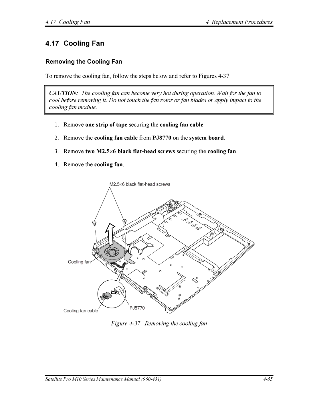 Toshiba M10 manual Cooling Fan Replacement Procedures, Removing the Cooling Fan 