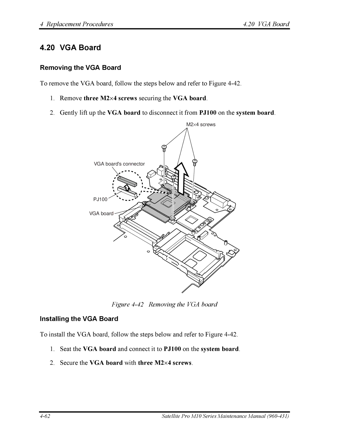 Toshiba M10 manual Removing the VGA Board, Remove three M2⋅4 screws securing the VGA board, Installing the VGA Board 