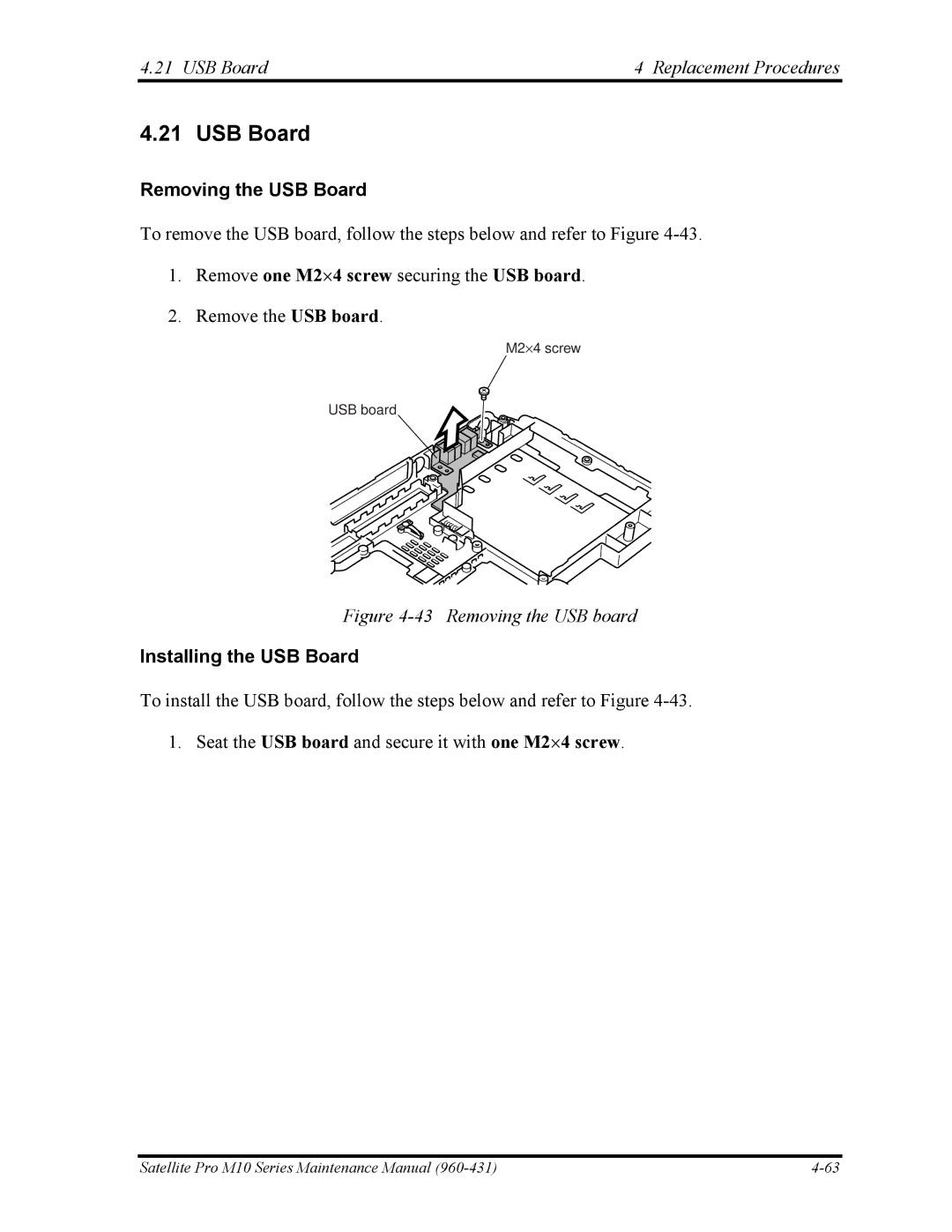 Toshiba M10 USB Board Replacement Procedures, Removing the USB Board, Remove one M2⋅4 screw securing the USB board 