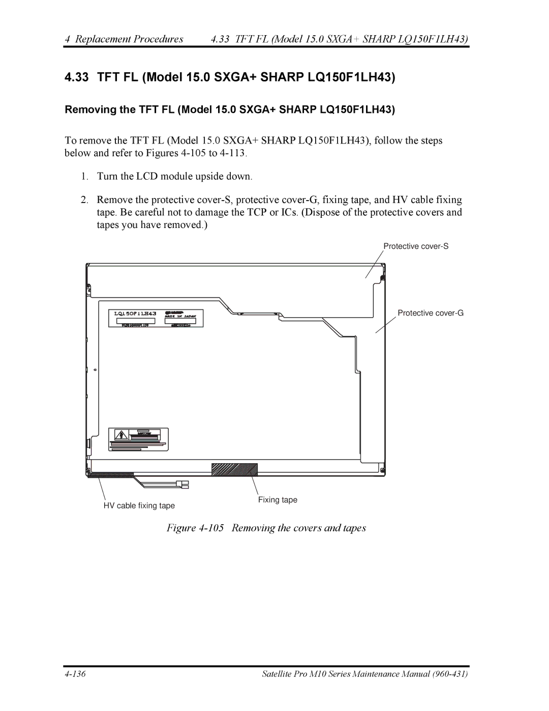 Toshiba M10 manual Removing the TFT FL Model 15.0 SXGA+ Sharp LQ150F1LH43 