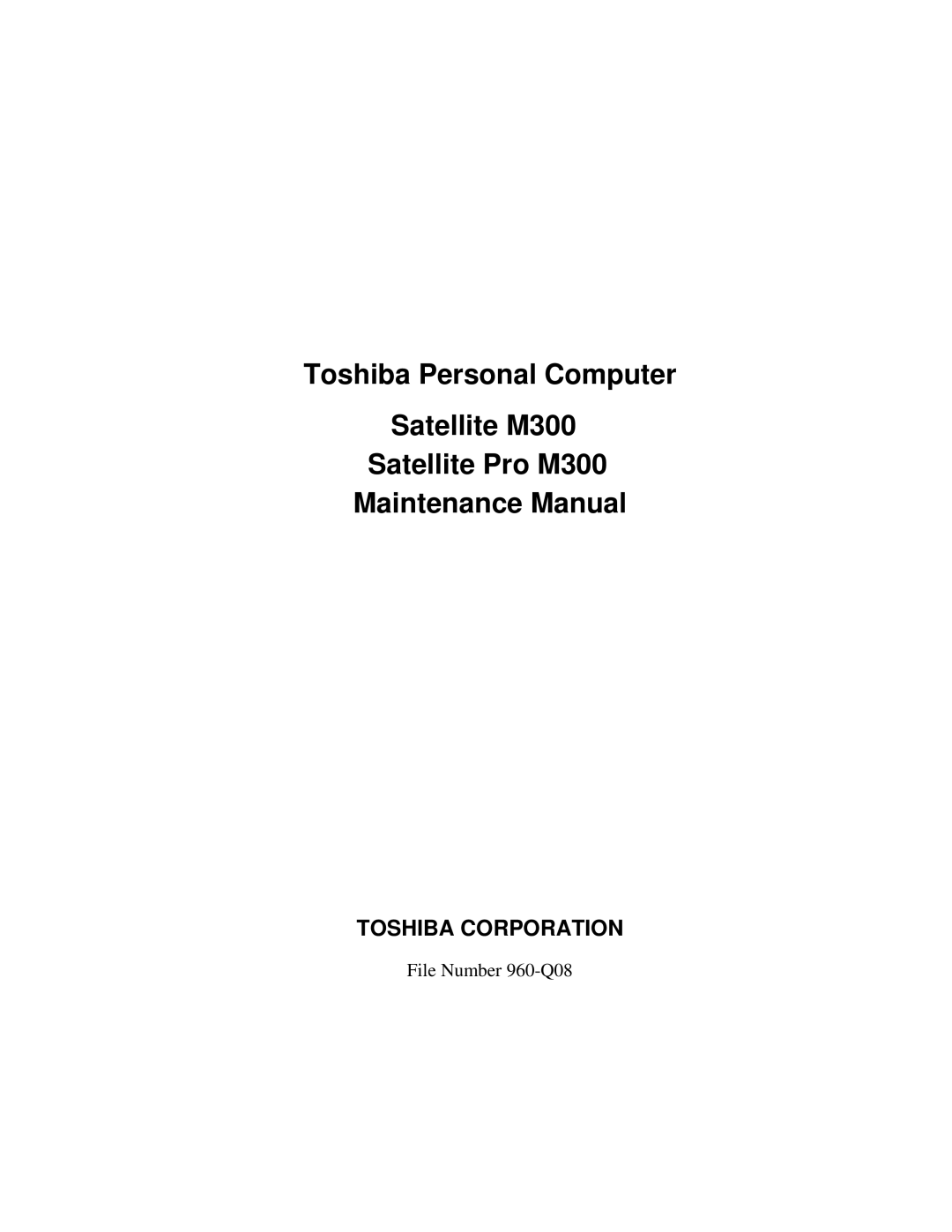 Toshiba M300 manual Toshiba Corporation 