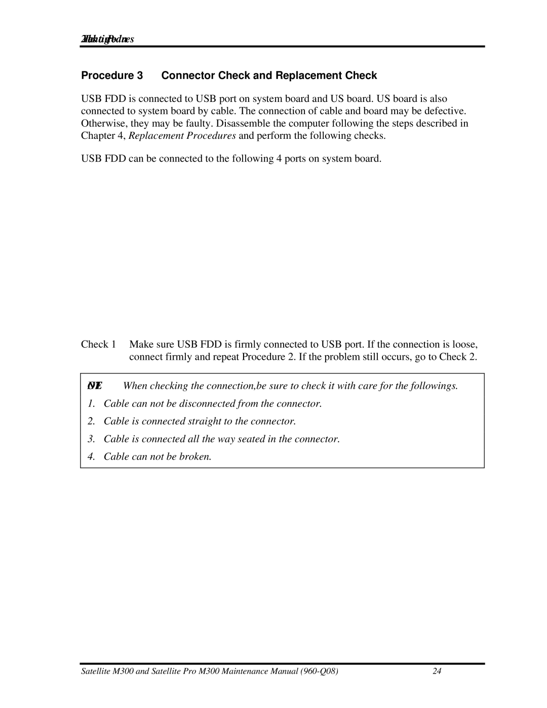 Toshiba M300 manual Procedure 3 Connector Check and Replacement Check 