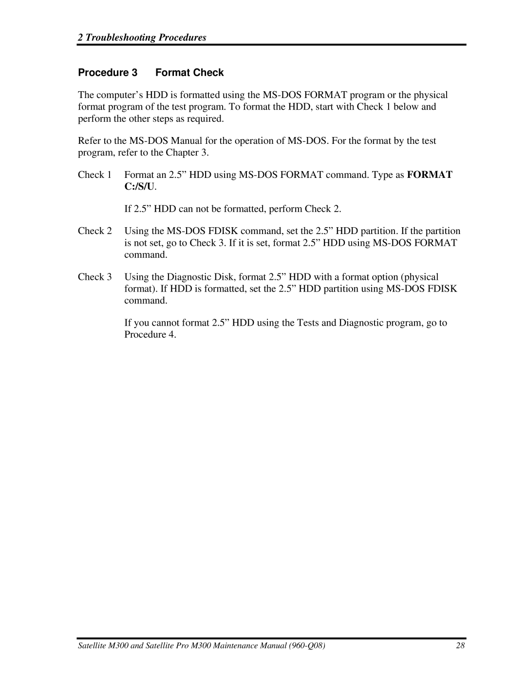 Toshiba M300 manual Procedure 3 Format Check 