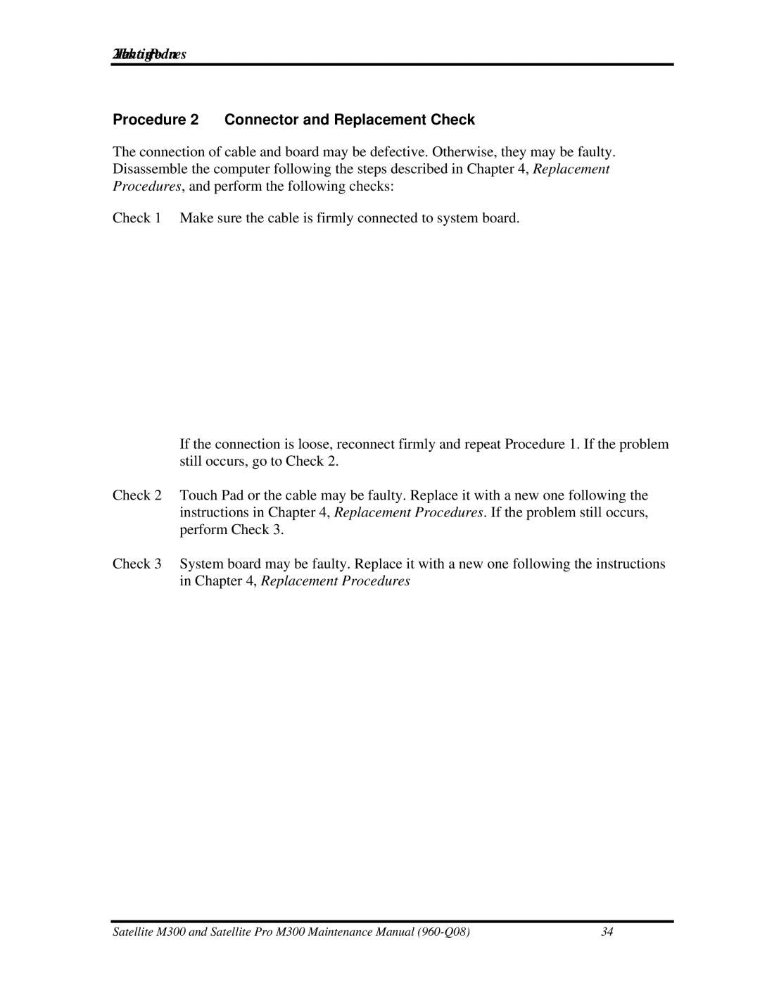 Toshiba M300 manual Procedure 2 Connector and Replacement Check 