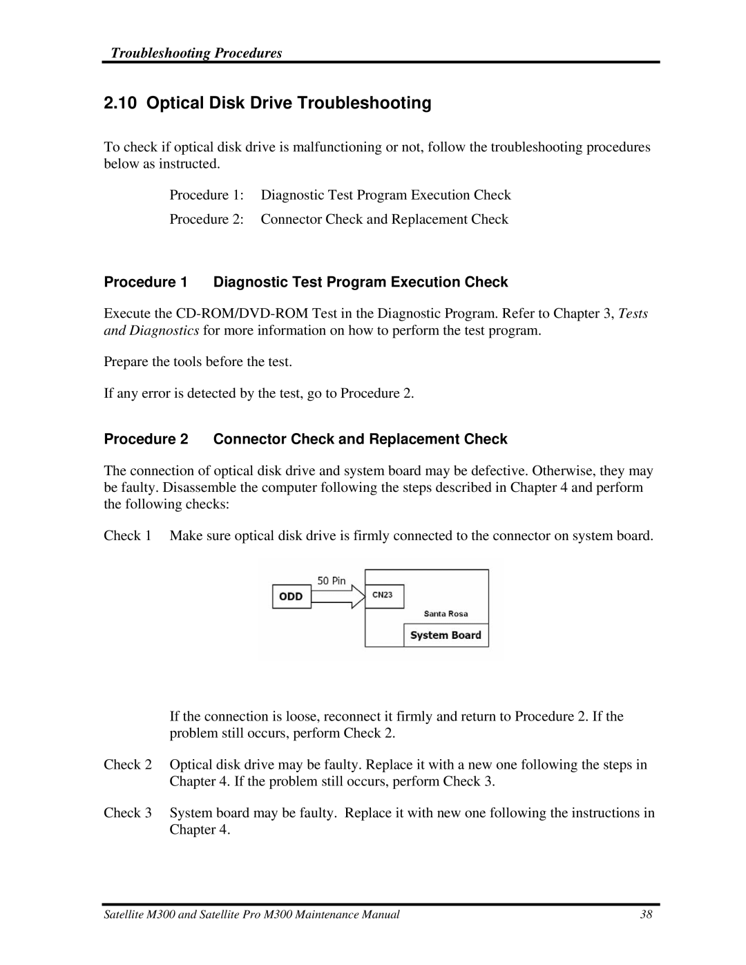 Toshiba M300 manual Optical Disk Drive Troubleshooting, Procedure 2 Connector Check and Replacement Check 