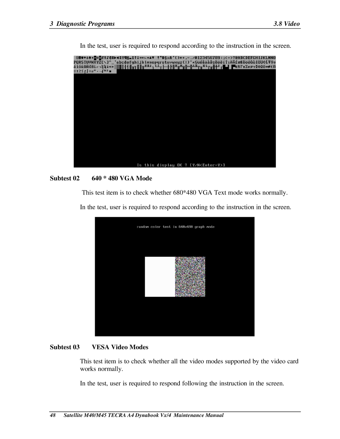 Toshiba M40, Satellite manual Subtest 02 640 * 480 VGA Mode, Subtest 03 Vesa Video Modes 