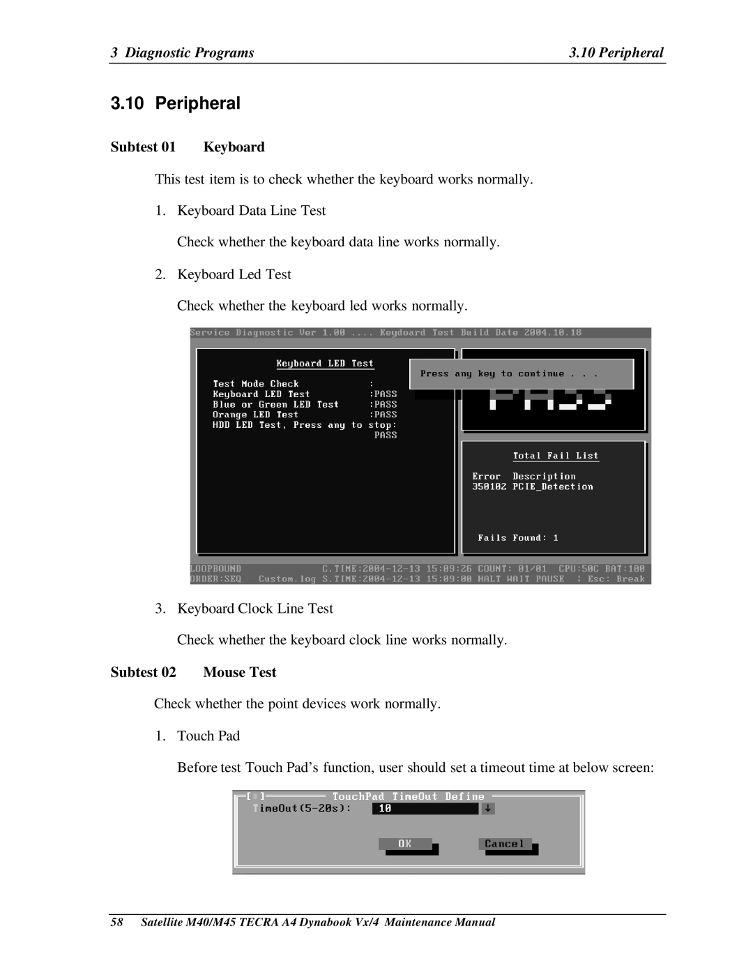 Toshiba M40, Satellite manual Diagnostic Programs Peripheral, Subtest Keyboard 