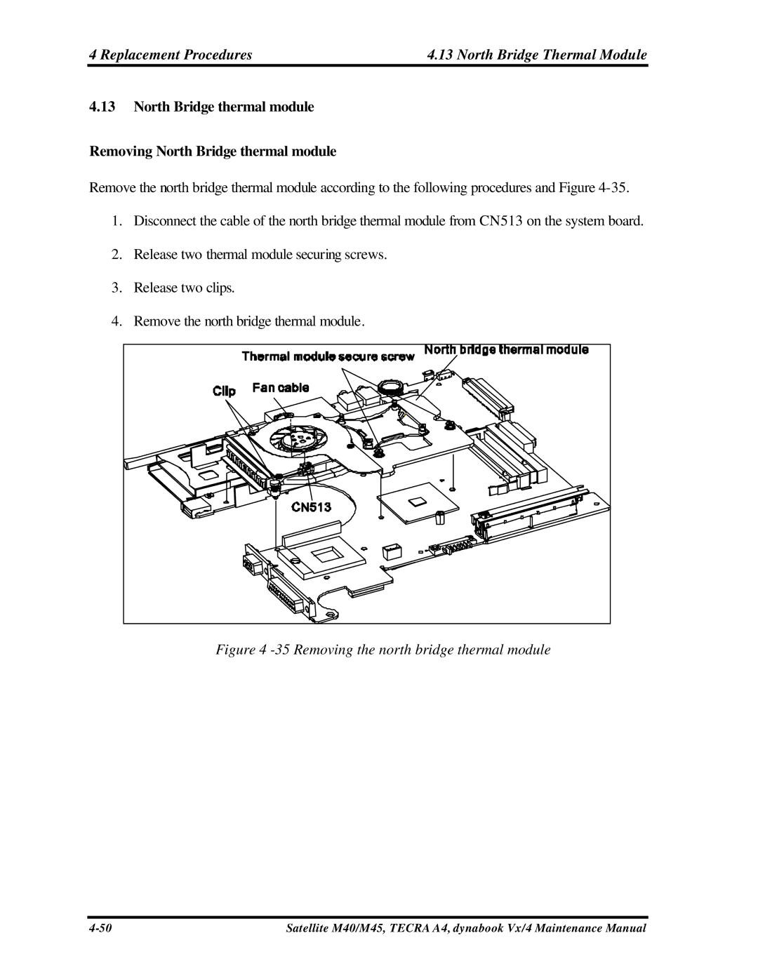 Toshiba Satellite, M40 manual Replacement Procedures North Bridge Thermal Module, Removing the north bridge thermal module 