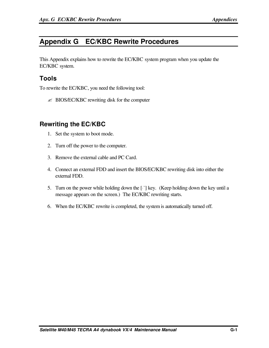 Toshiba M40, Satellite manual Tools, Rewriting the EC/KBC, Apx. G EC/KBC Rewrite Procedures Appendices 