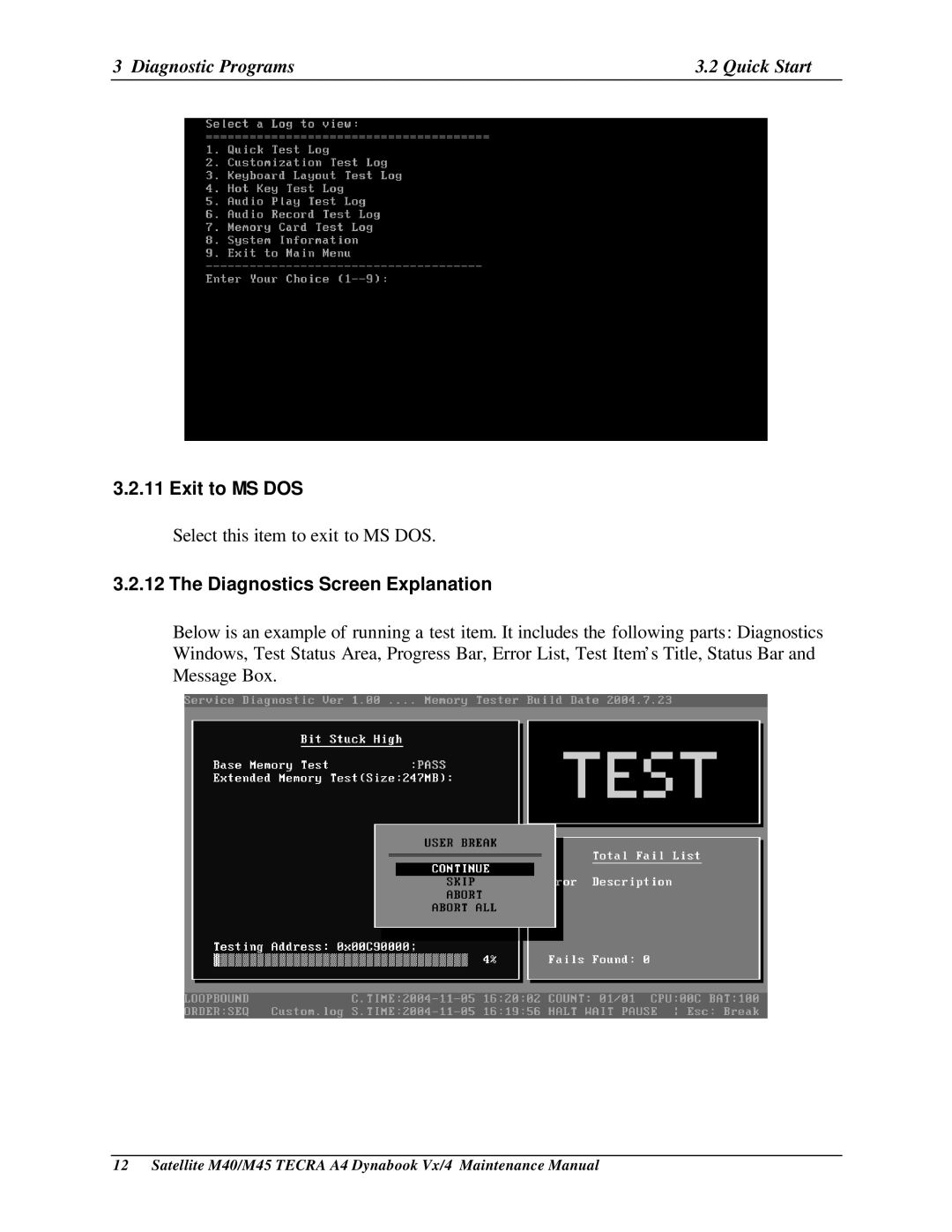 Toshiba M40, Satellite manual Exit to MS DOS, Diagnostics Screen Explanation 