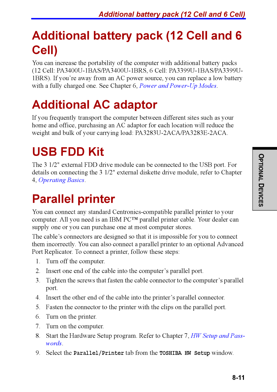 Toshiba M40 user manual Additional battery pack 12 Cell and 6 Cell, Additional AC adaptor, USB FDD Kit, Parallel printer 