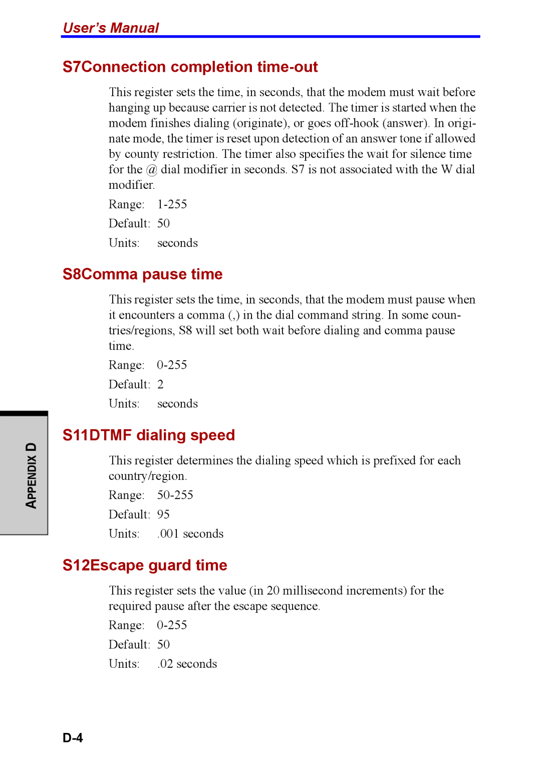 Toshiba M40 user manual S7Connection completion time-out, S8Comma pause time, S11DTMF dialing speed, S12Escape guard time 