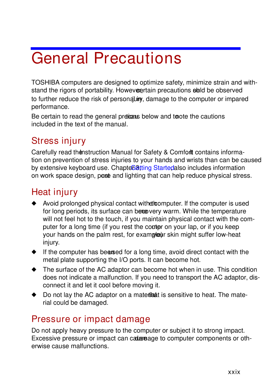 Toshiba M40 user manual General Precautions, Stress injury Heat injury, Pressure or impact damage, Xxix 