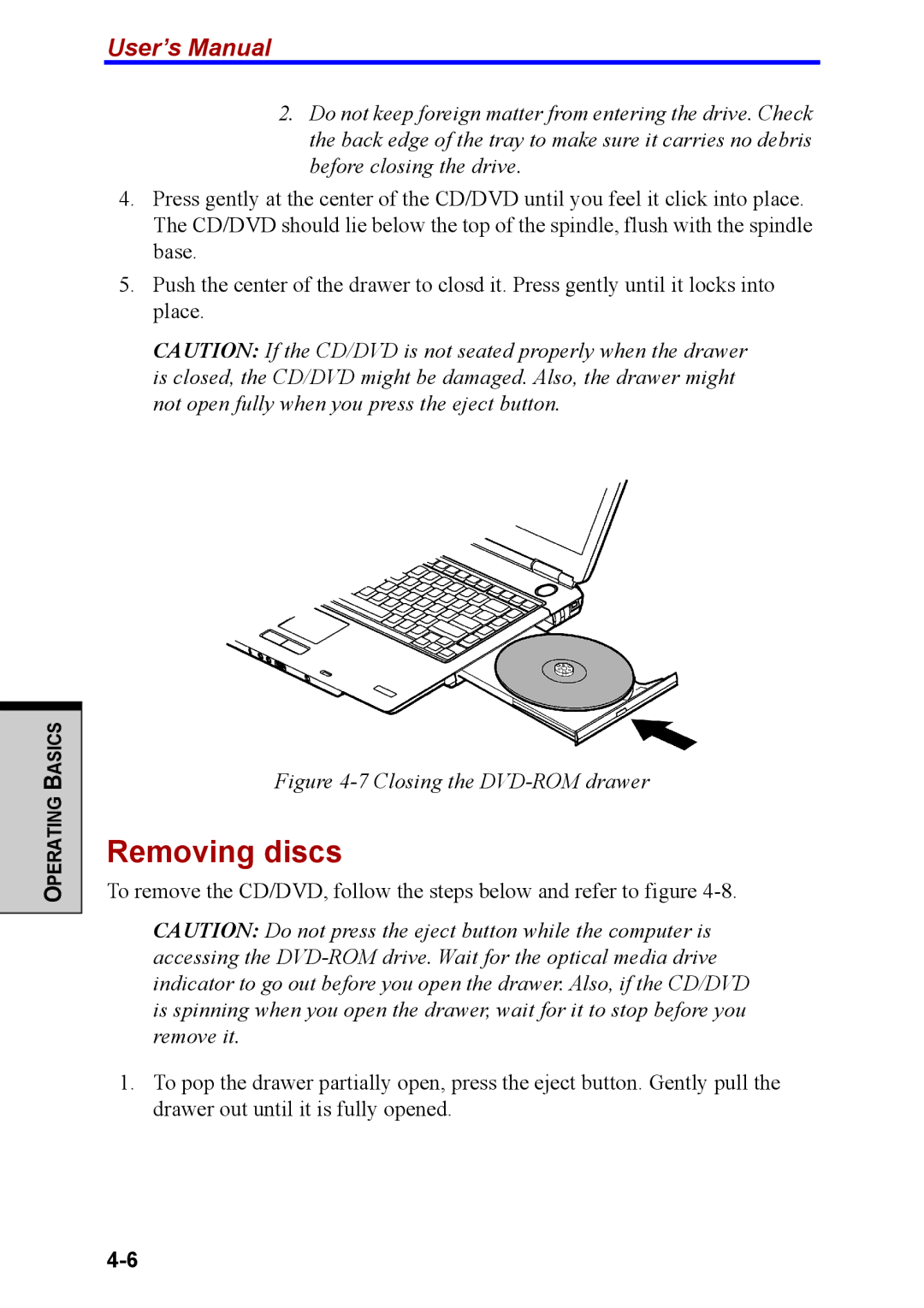 Toshiba M40 user manual Removing discs, Closing the DVD-ROM drawer 