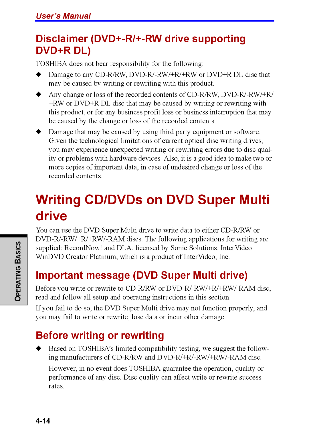 Toshiba M40 user manual Writing CD/DVDs on DVD Super Multi drive, Disclaimer DVD+-R/+-RW drive supporting DVD+R DL 