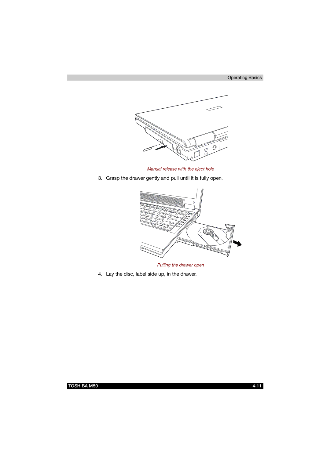 Toshiba M50 user manual Grasp the drawer gently and pull until it is fully open 