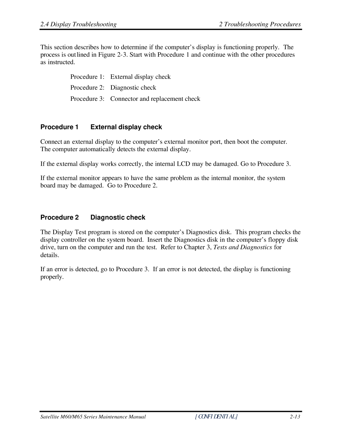 Toshiba M60 manual Display Troubleshooting Troubleshooting Procedures, Procedure 1 External display check 