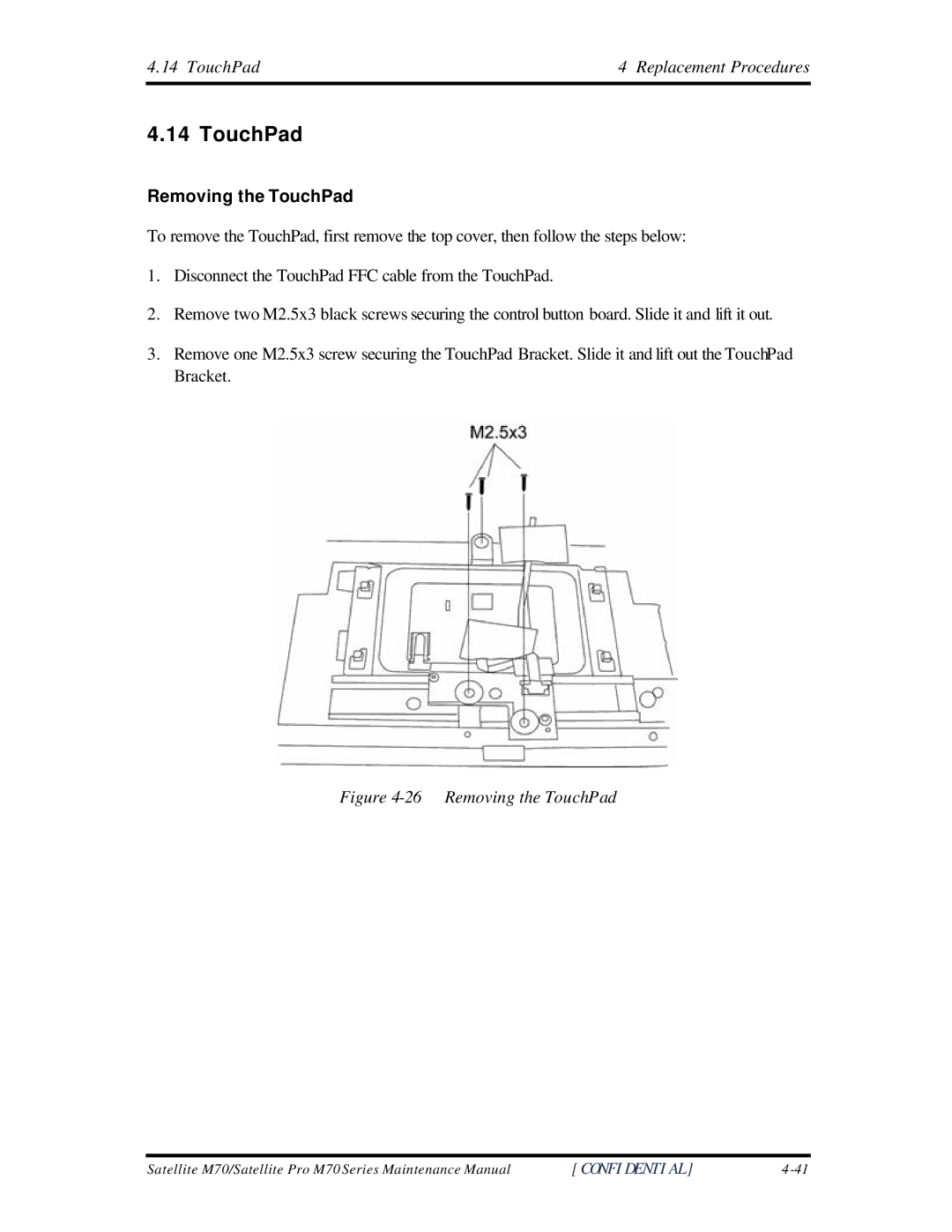 Toshiba M70 manual Removing the TouchPad 