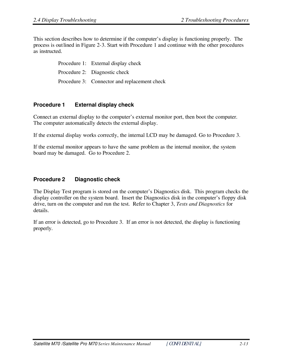 Toshiba M70 manual Display Troubleshooting Troubleshooting Procedures, Procedure 1 External display check 