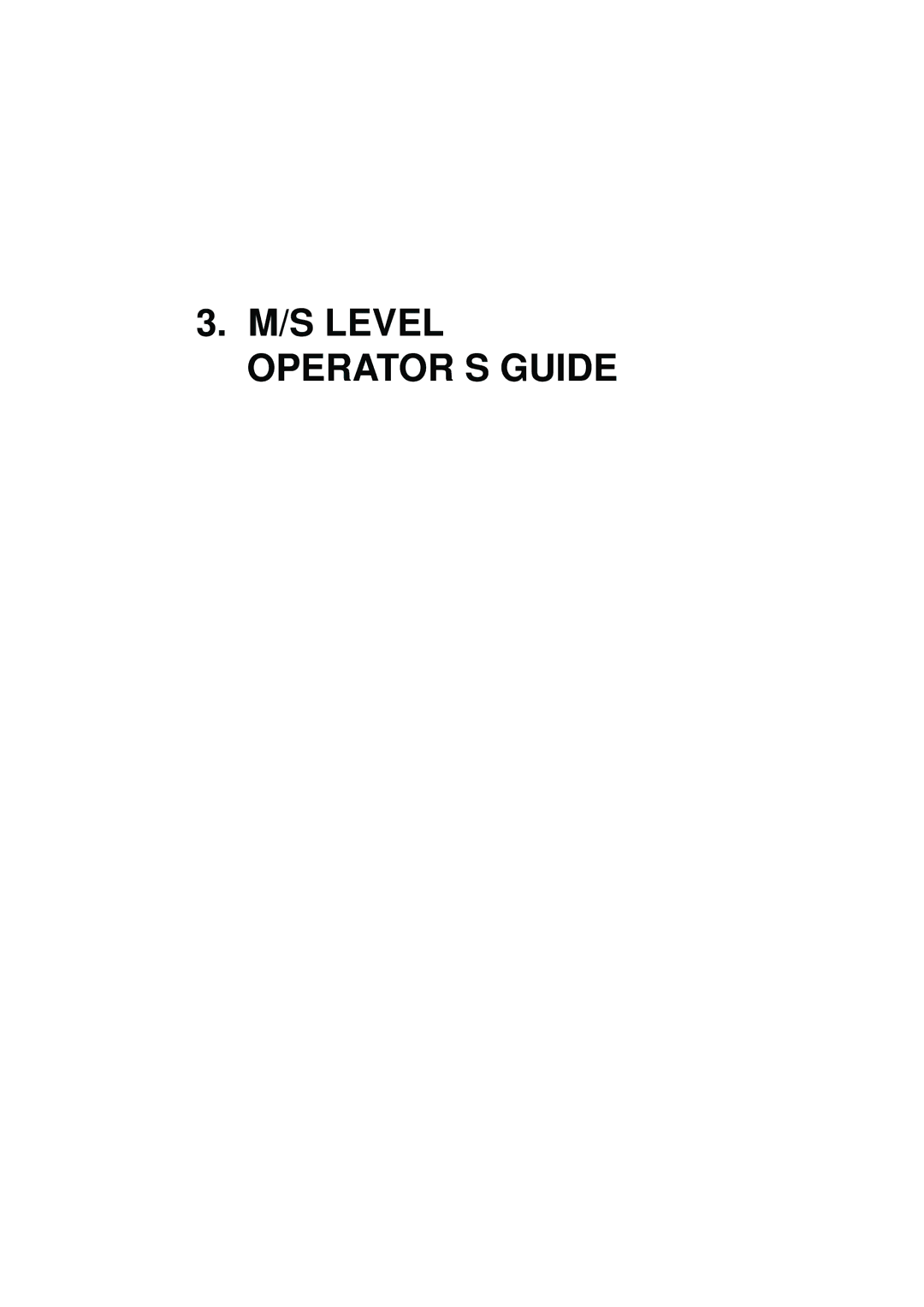 Toshiba MA-1650-4 owner manual S Level OPERATOR’S Guide 