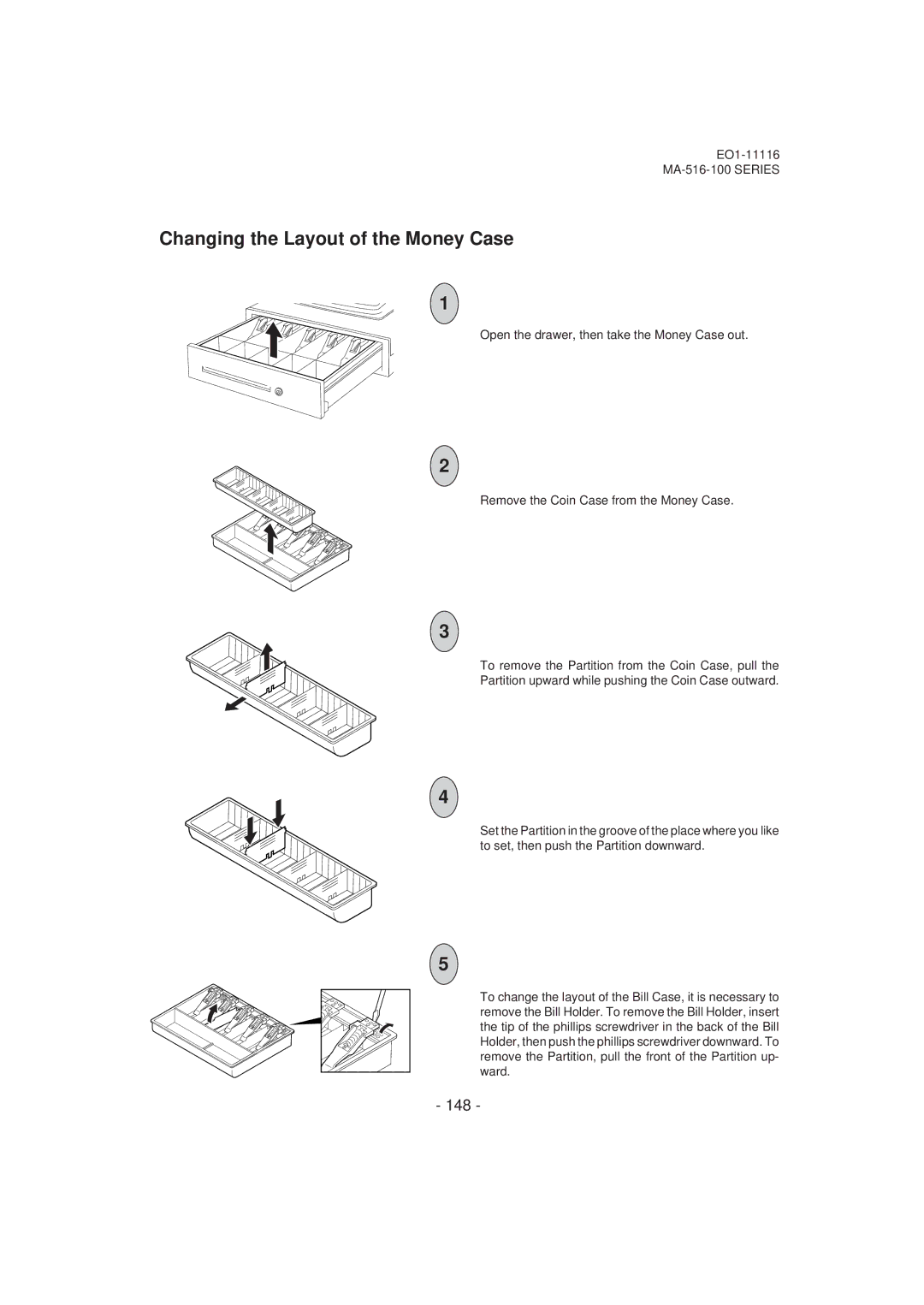 Toshiba MA-516-100 owner manual Changing the Layout of the Money Case, 148 